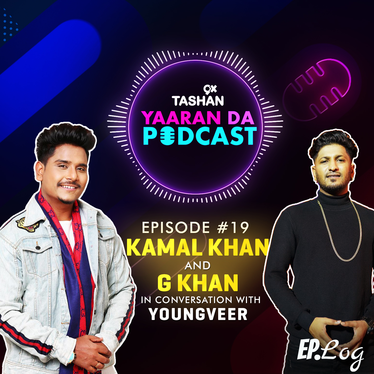 9x Tashan Yaaran Da Podcast ft. Kamal Khan and G Khan