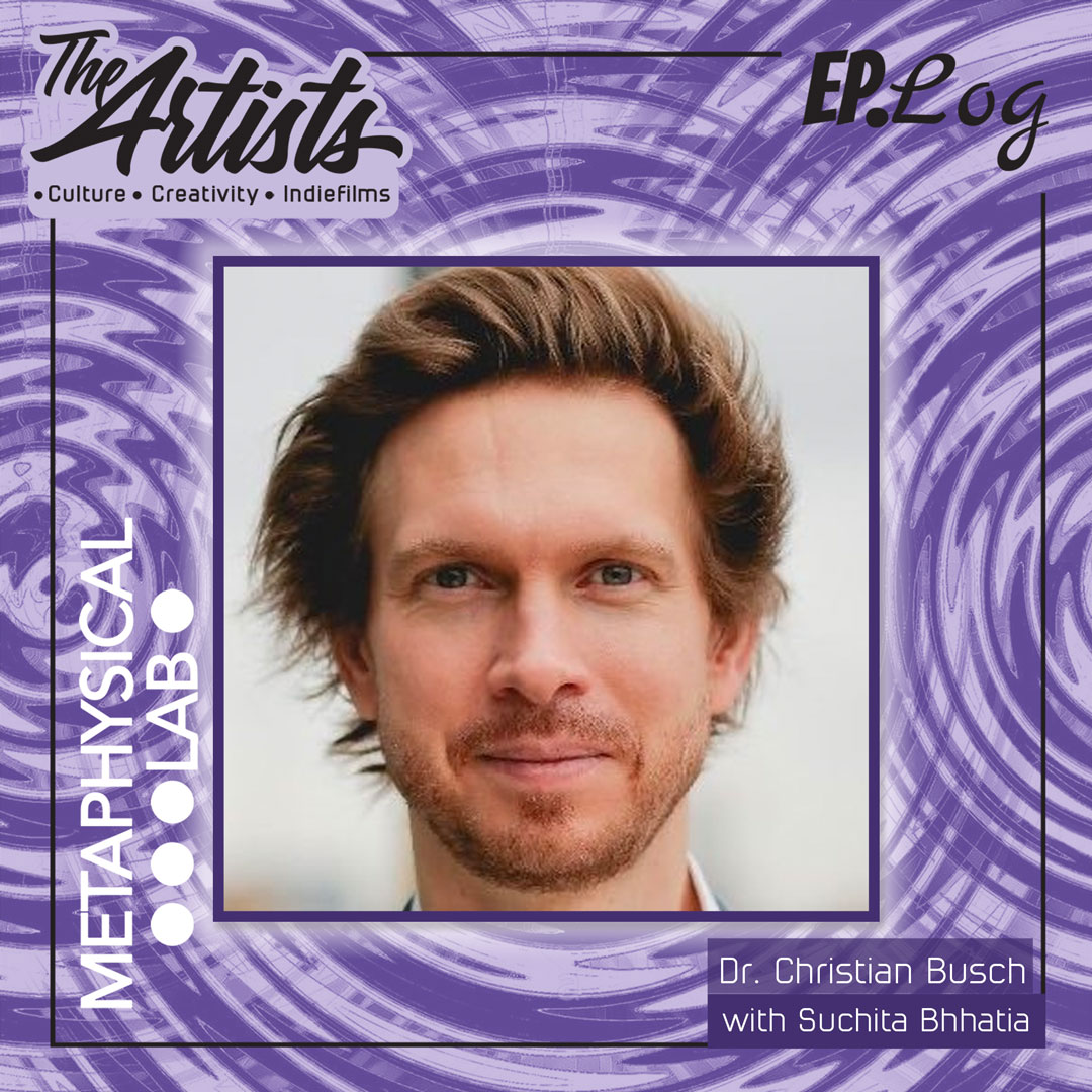 EP 69 CREATING YOUR OWN LUCK SERENDIPITOUSLY.. FEAT: DR. CHRISTIAN BUSCH