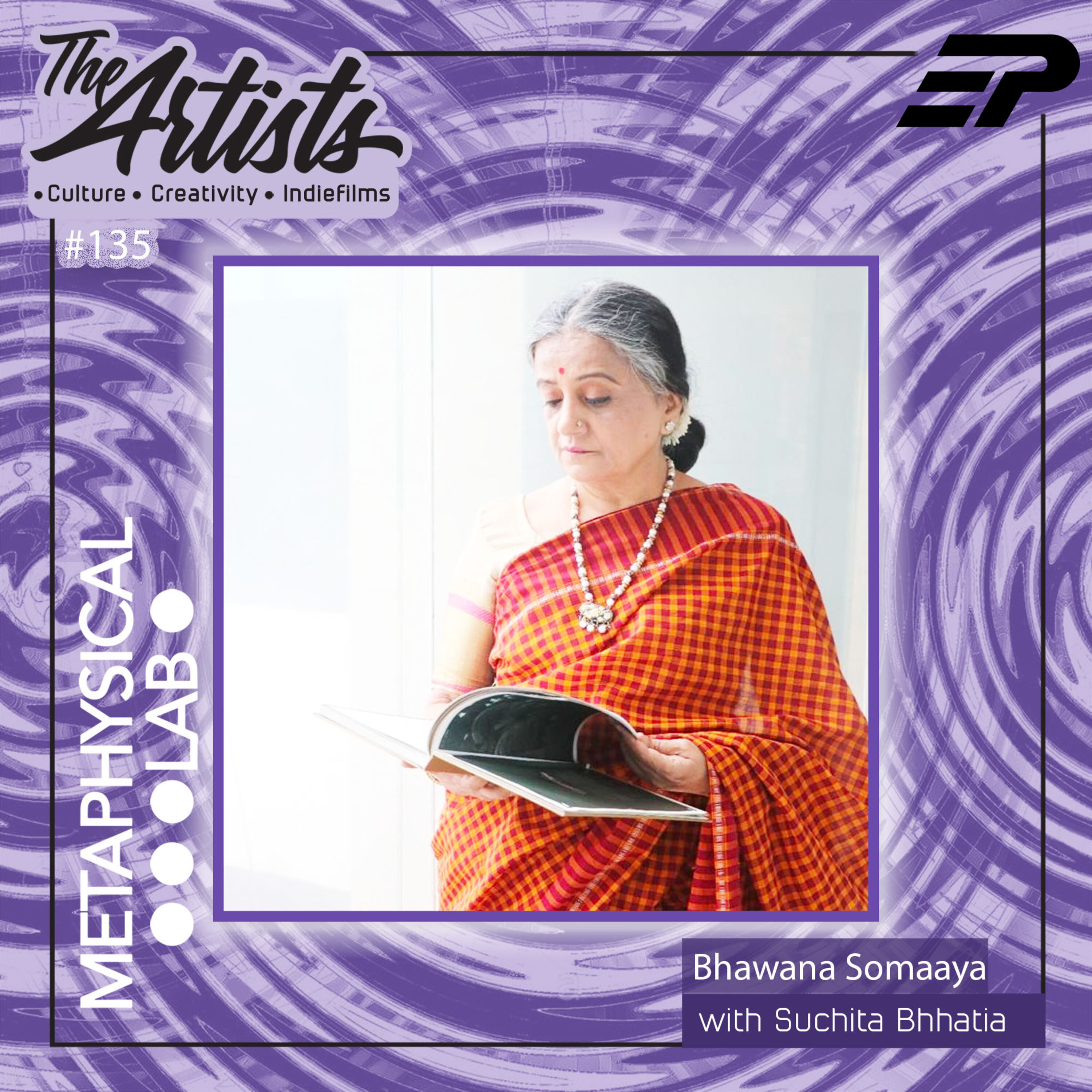 EP 135 AMBITIONS AND MENTAL HEALTH FT: BHAWANA SOMAAYA