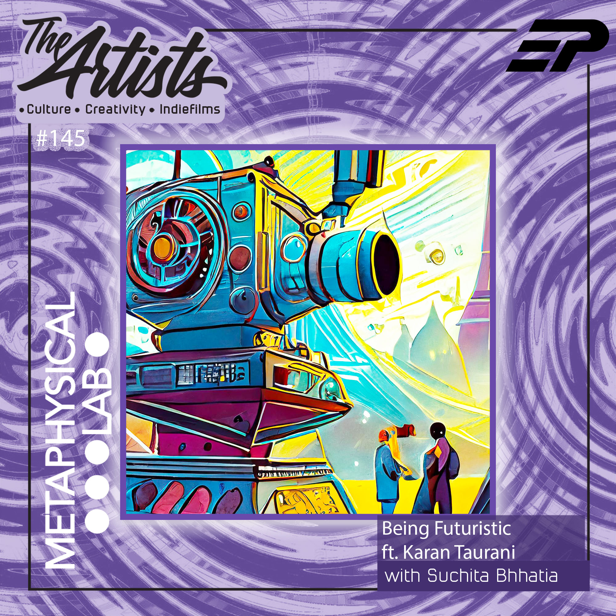 The Artists: Arts, Culture, and Cinema with Suchita Bhhatia