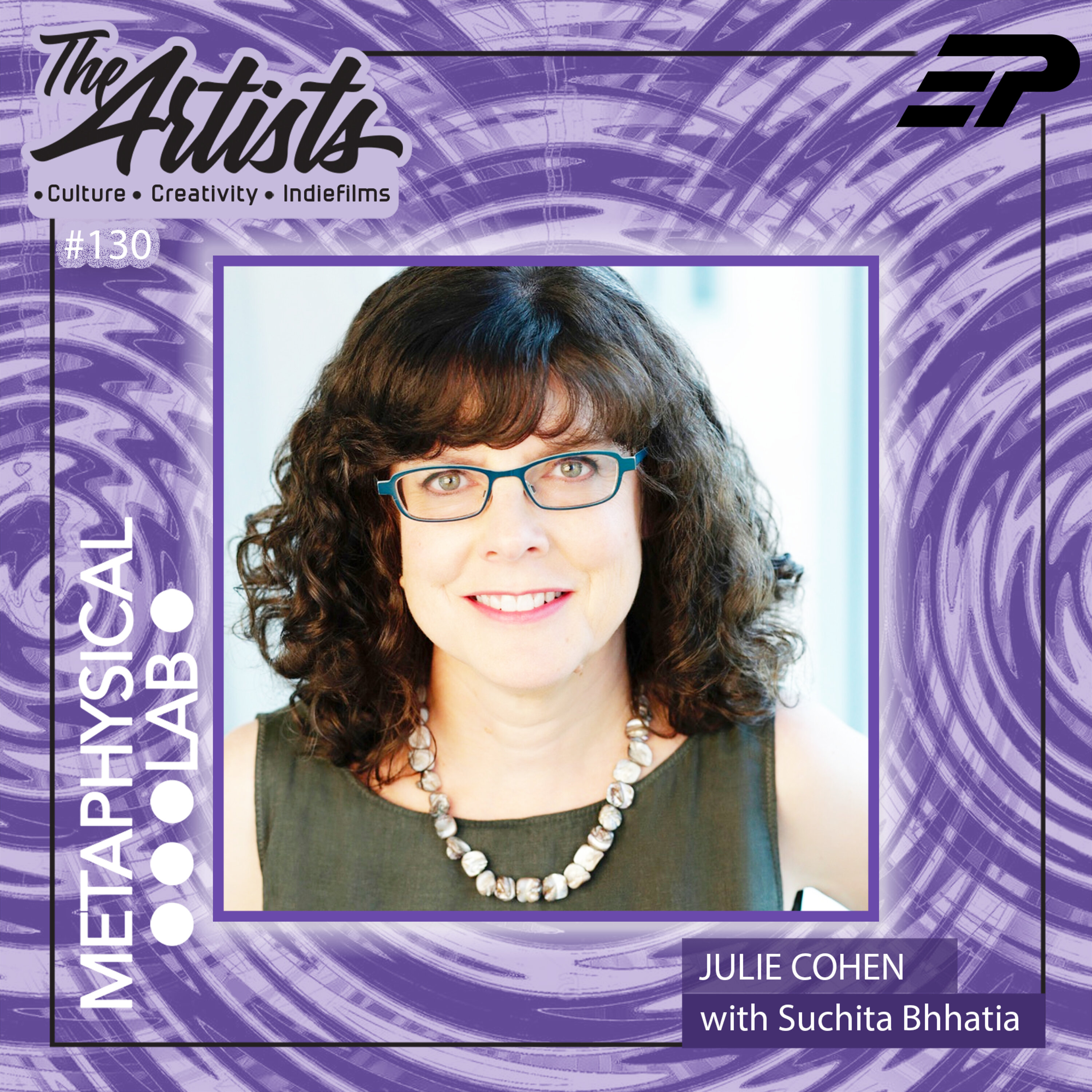 EP 130 On making an intimate doc, EVERYBODY FT:JULIE COHEN