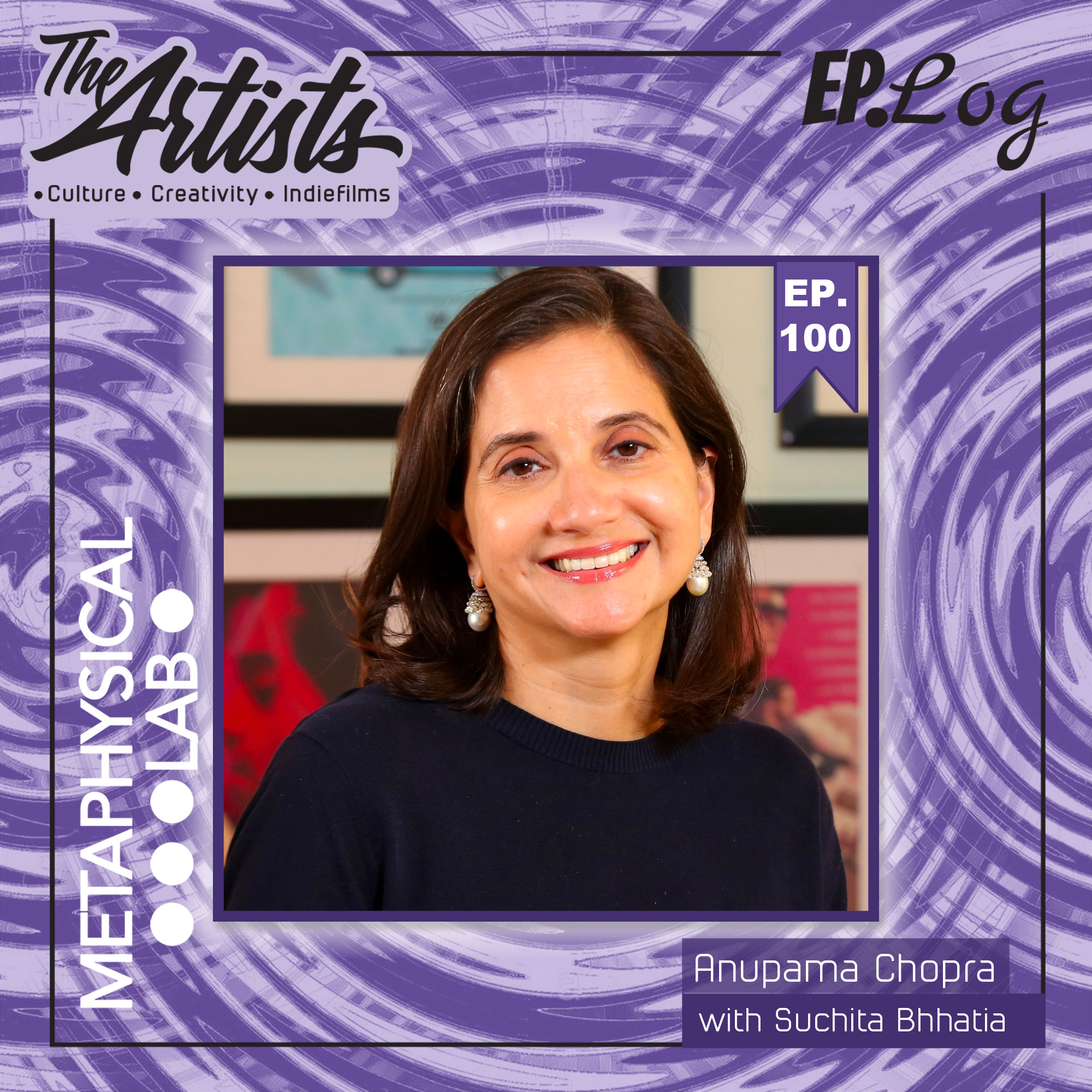 The Artists: Arts, Culture, and Cinema with Suchita Bhhatia