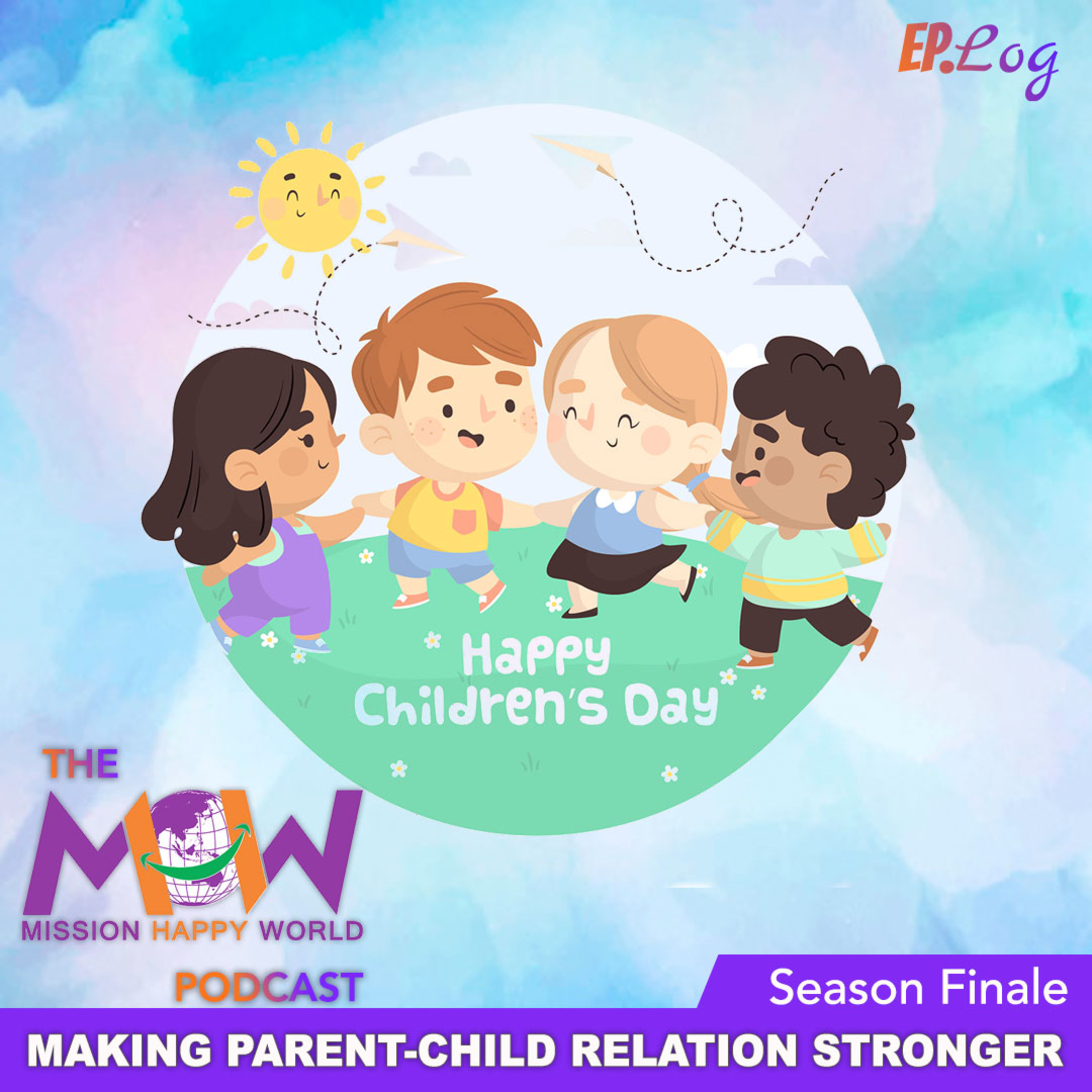 Season Finale: Making Parent-Child Relation Stronger