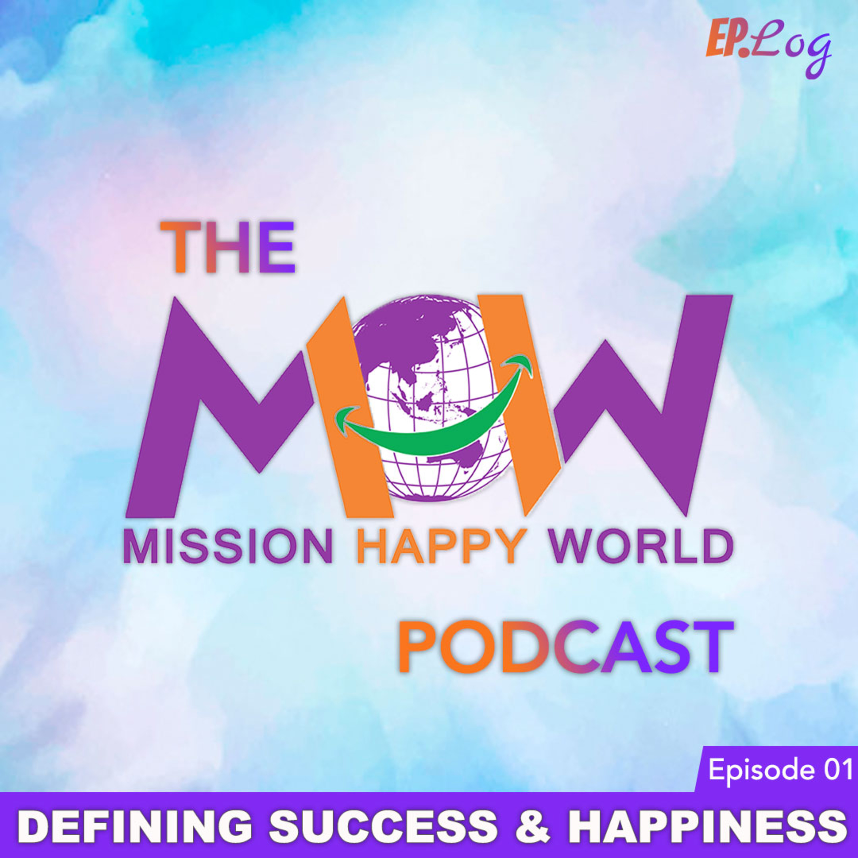 Ep.1 What is Mission Happy World | ft. Dr. MK Shivani, Rajeev Jha and Rohan Thakar