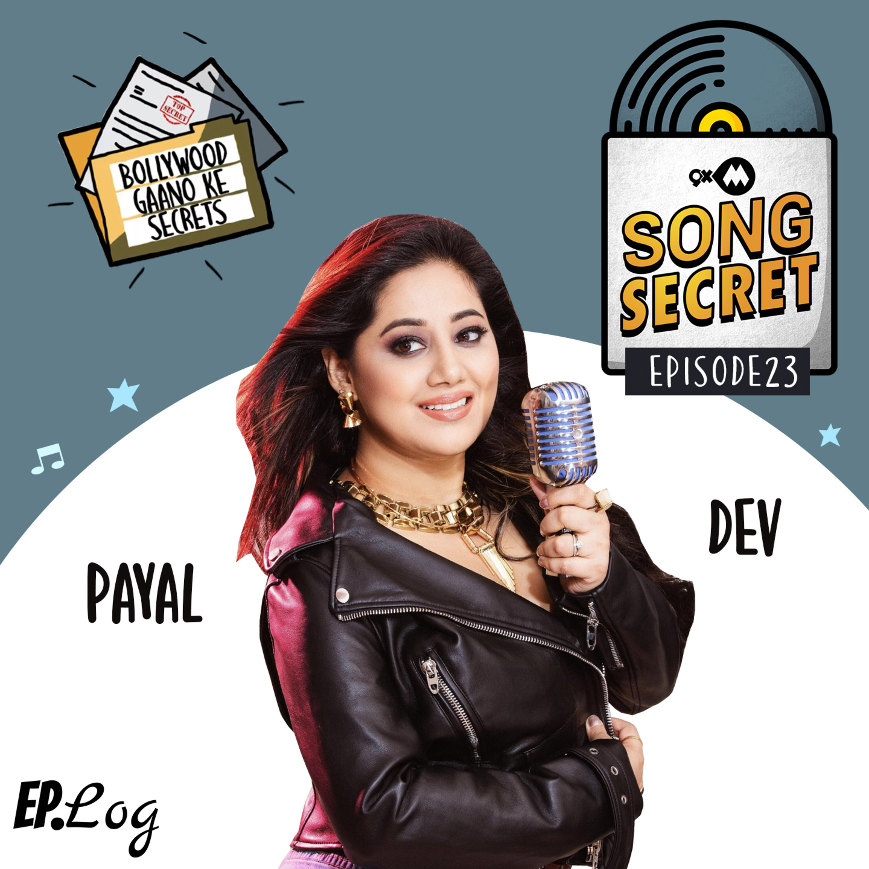 Ep 23 9xm Song Secret Ft Payal Dev 9xm Song Secret Indian Podcasts Ep 23 9xm Song Secret Ft Payal Dev 9xm Song Secret Indian Podcasts