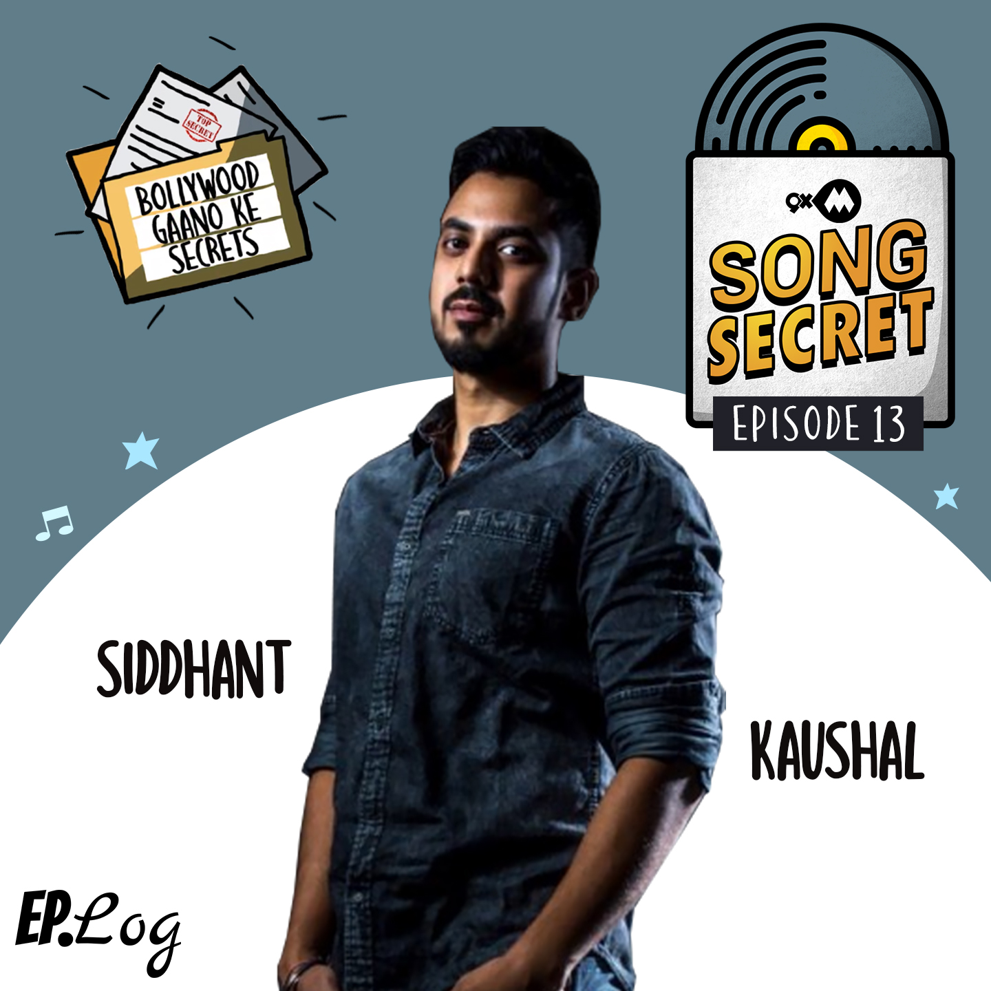 9XM Song Secret ft. Siddhant Kaushal