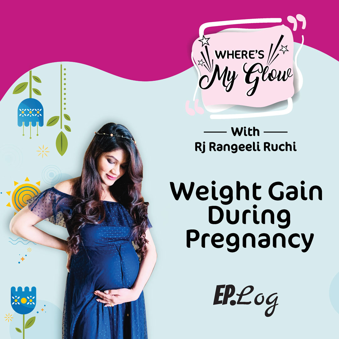 Ep 13: Weight Gain During Pregnancy