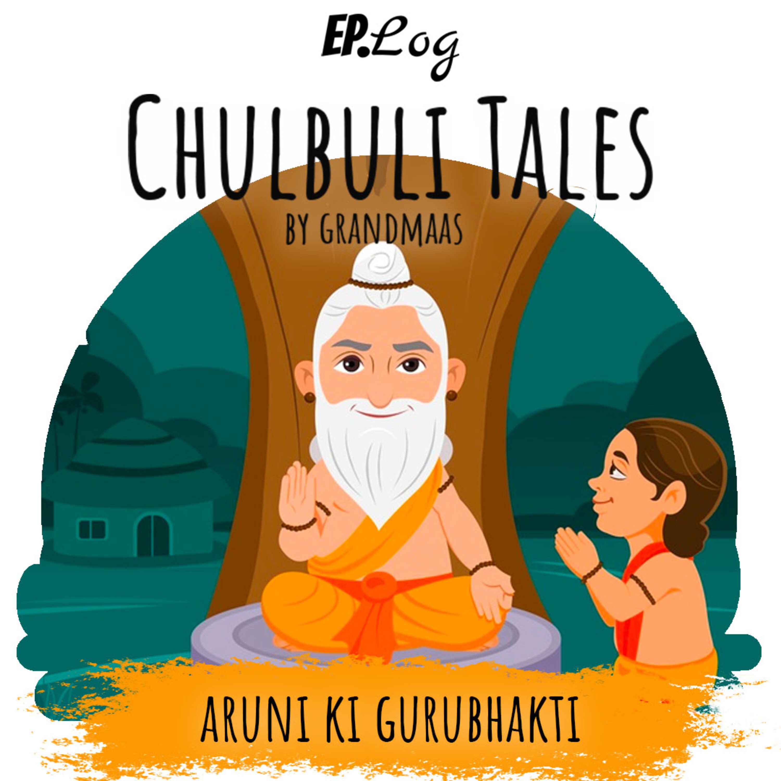 Aruni Ki Gurubhakti | आरुणि की गुरुभक्ति