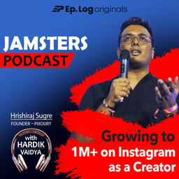 Ep.47 Making Your Instagram Reels Share Worthy ft. Hrishiraj Sugre, Founder - Pixoury