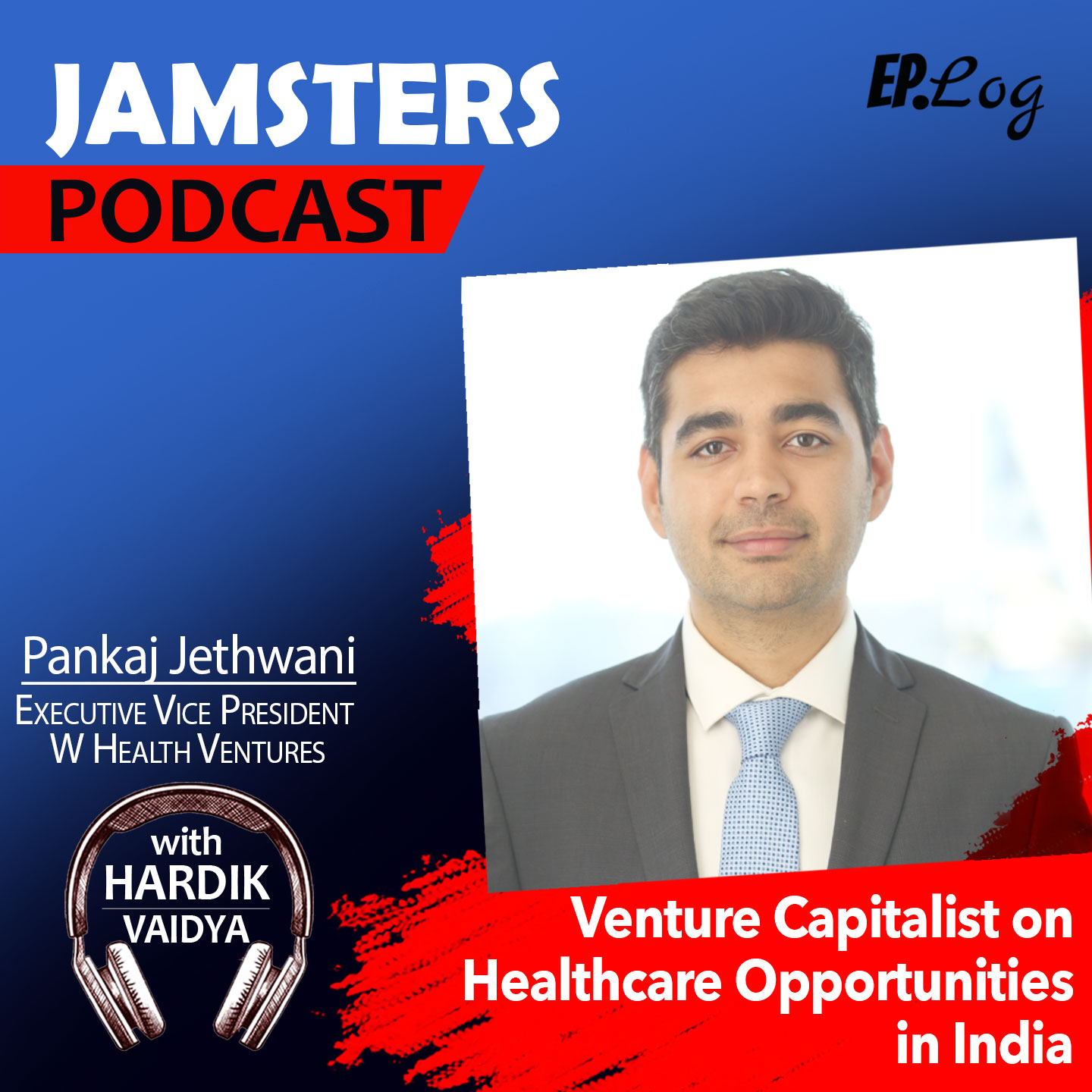 Ep.31 Healthcare Venture Capitalist on Healthcare Opportunities in