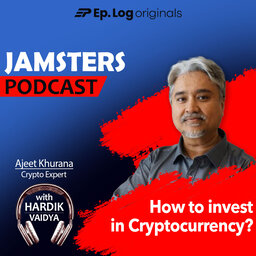Ep.41 How to invest in Cryptocurrency? ft. Ajeet Khurana, Crypto Expert