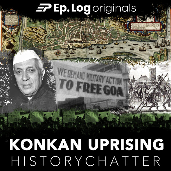 How An Economic Blockade Made Goa Prosperous | Konkan Uprising 3
