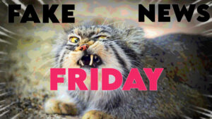 Fake News Friday Podcast - 2026-2-20