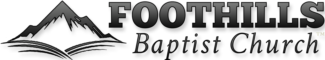 Foothills Baptist Gospel Hour Podcast - 2024-4-28