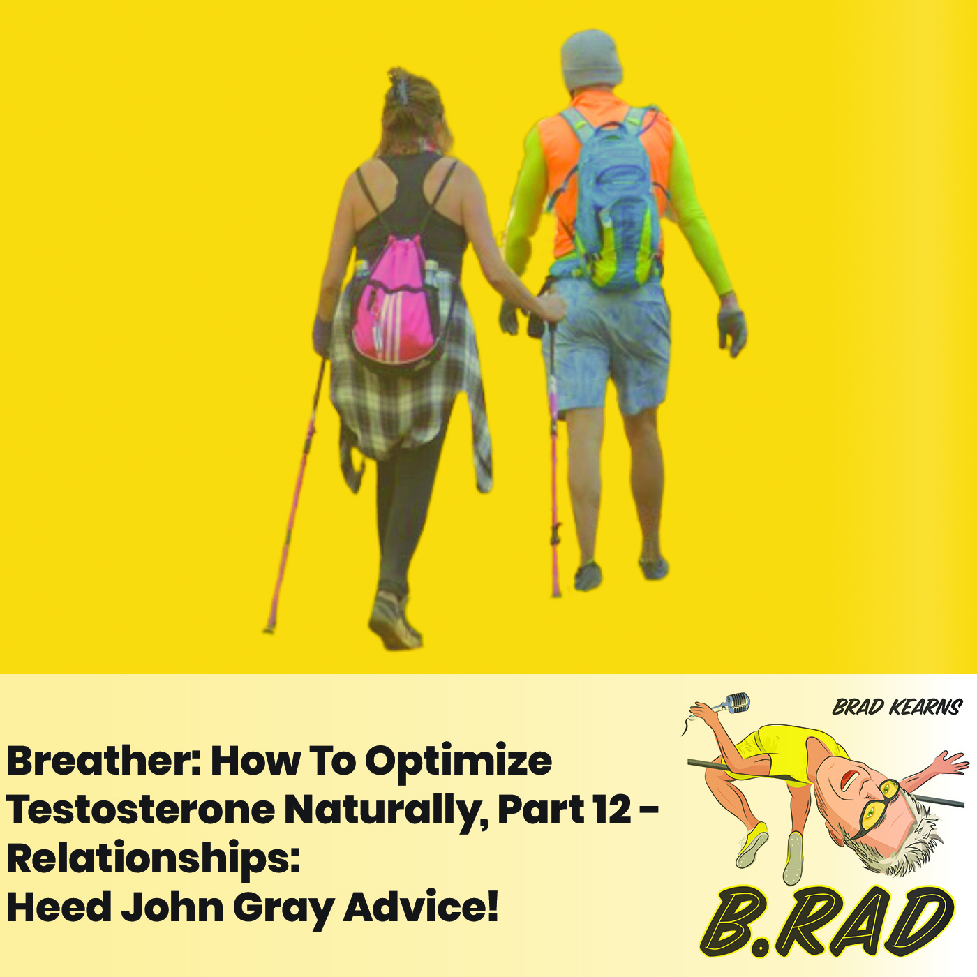 Breather: How To Optimize Testosterone Naturally, Part 12 - Relationships: Heed John Gray Advice!