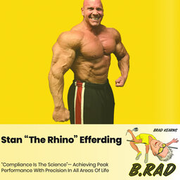 Stan "The Rhino" Efferding: “Compliance Is The Science”— Achieving Peak Performance With Precision In All Areas Of Life