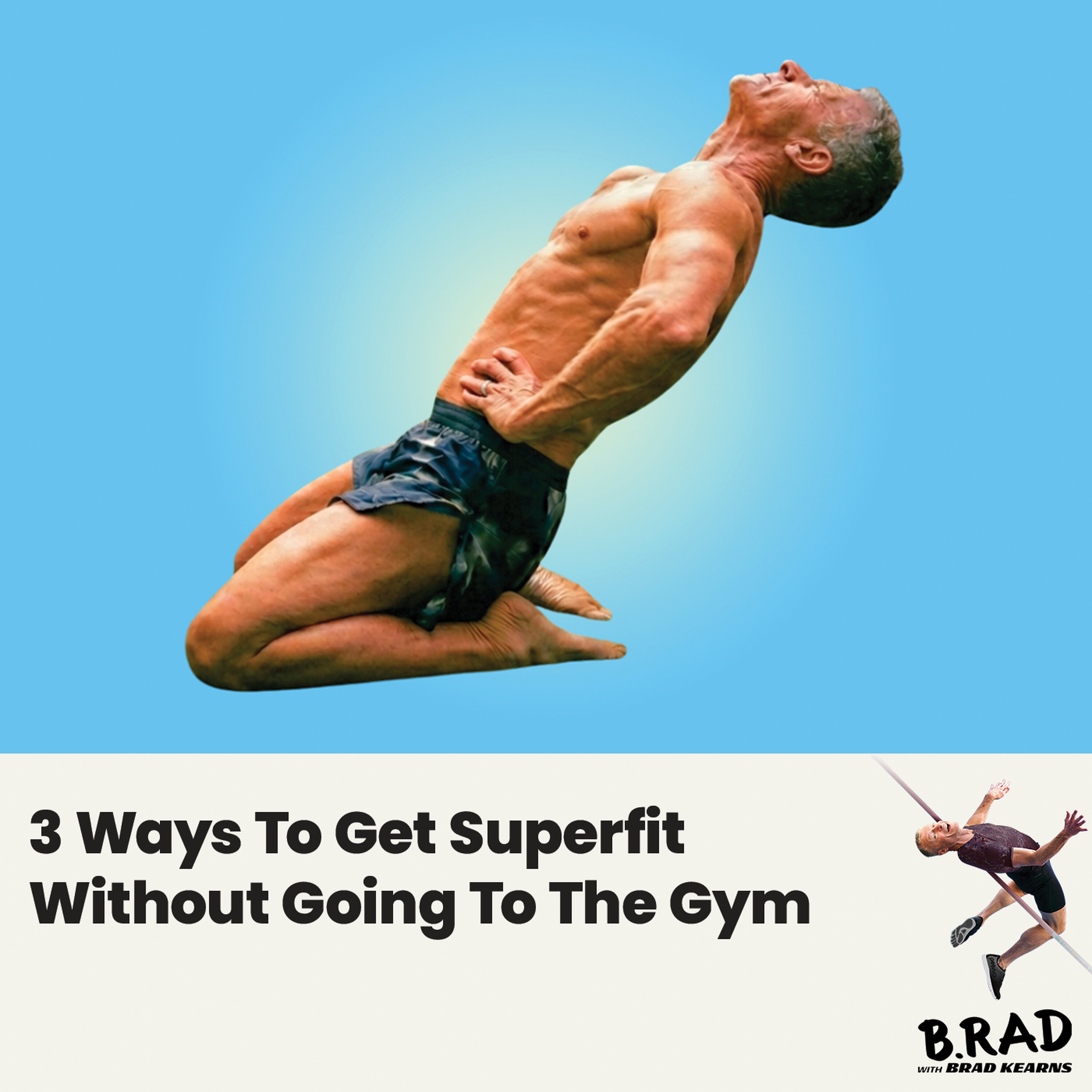 3 Ways To Get Superfit - Without Going To The Gym! episode artwork