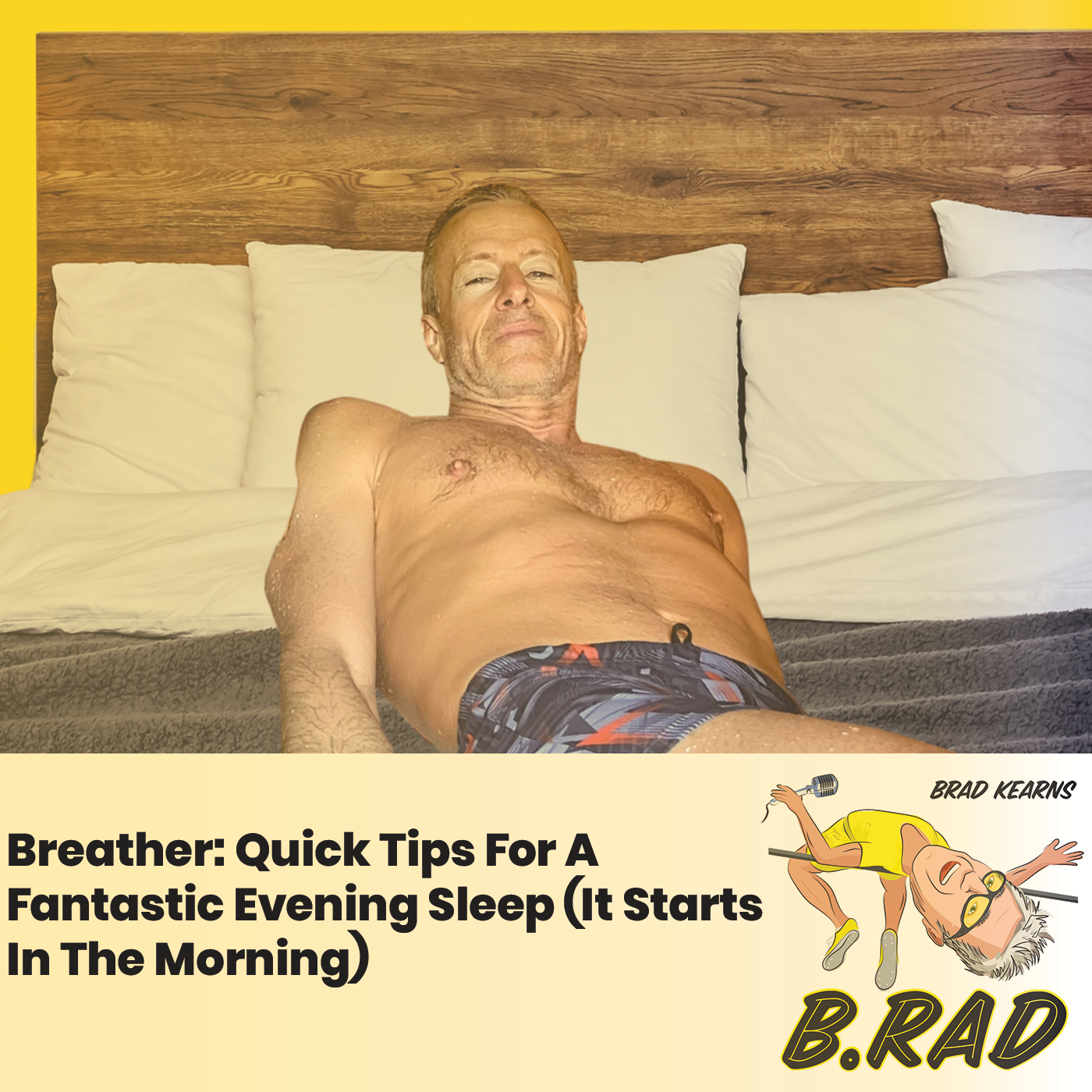Breather: Quick Tips For A Fantastic Evening Sleep (It Starts In The Morning)