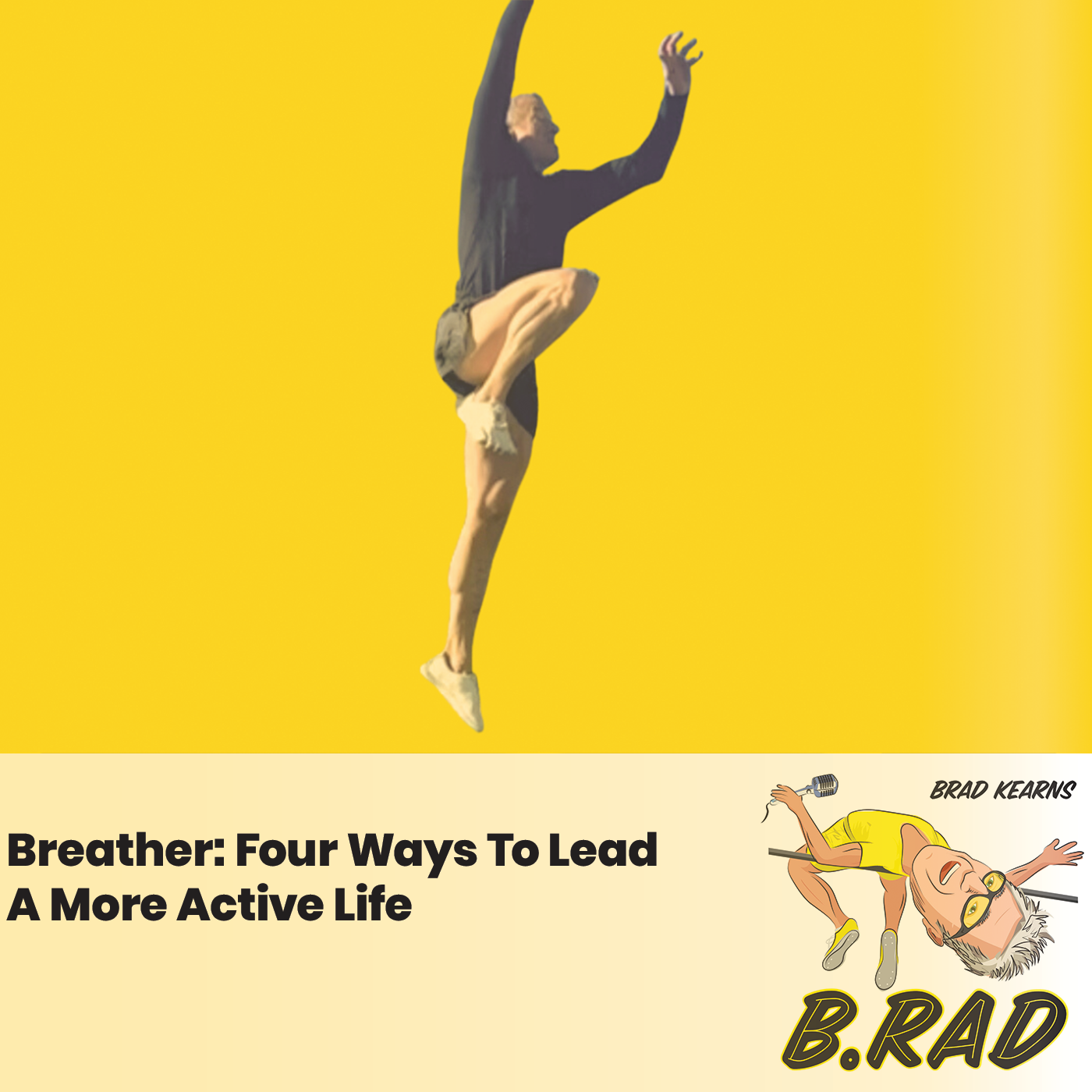 Breather: Four Ways To Lead A More Active Life