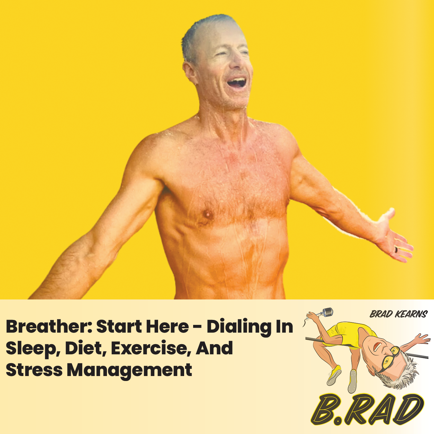 Breather: Start Here - Dialing In Sleep, Diet, Exercise, And Stress Management