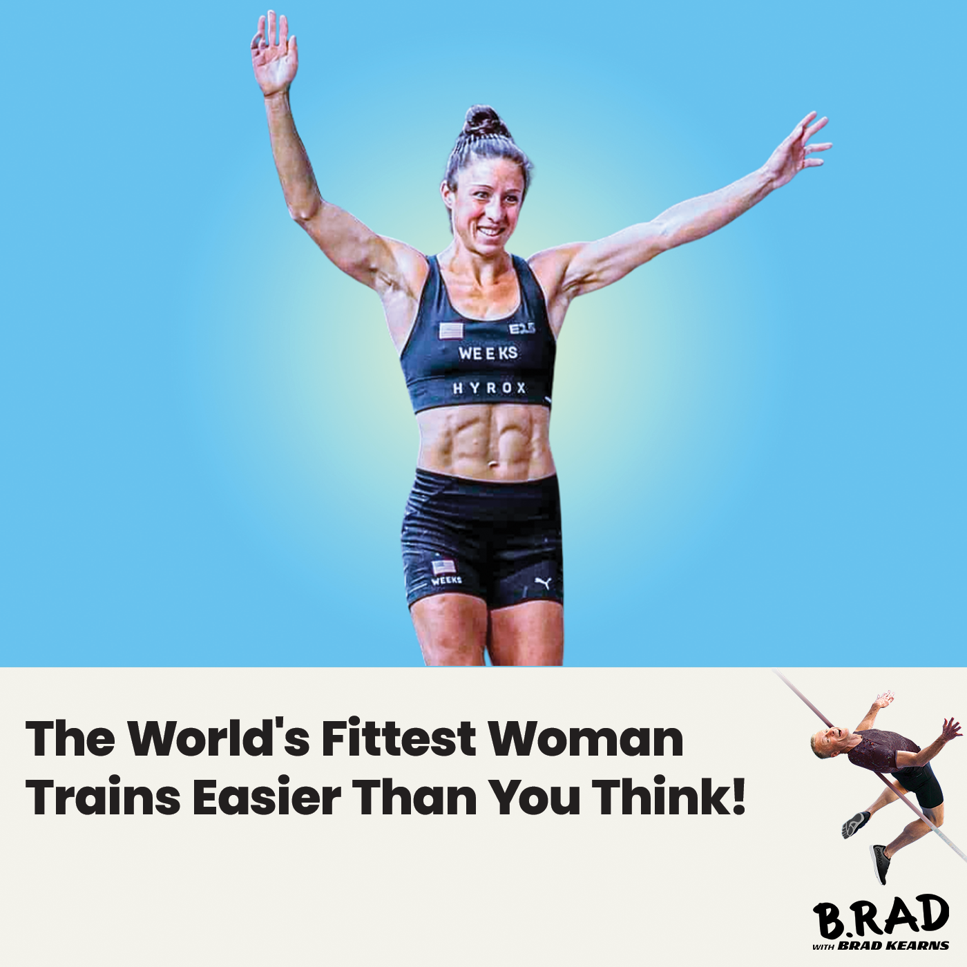 The World's Fittest Woman Trains Easier Than You Think! episode artwork