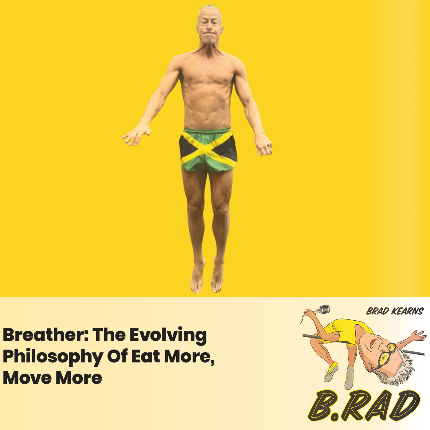 Breather: The Evolving Philosophy Of Eat More, Move More