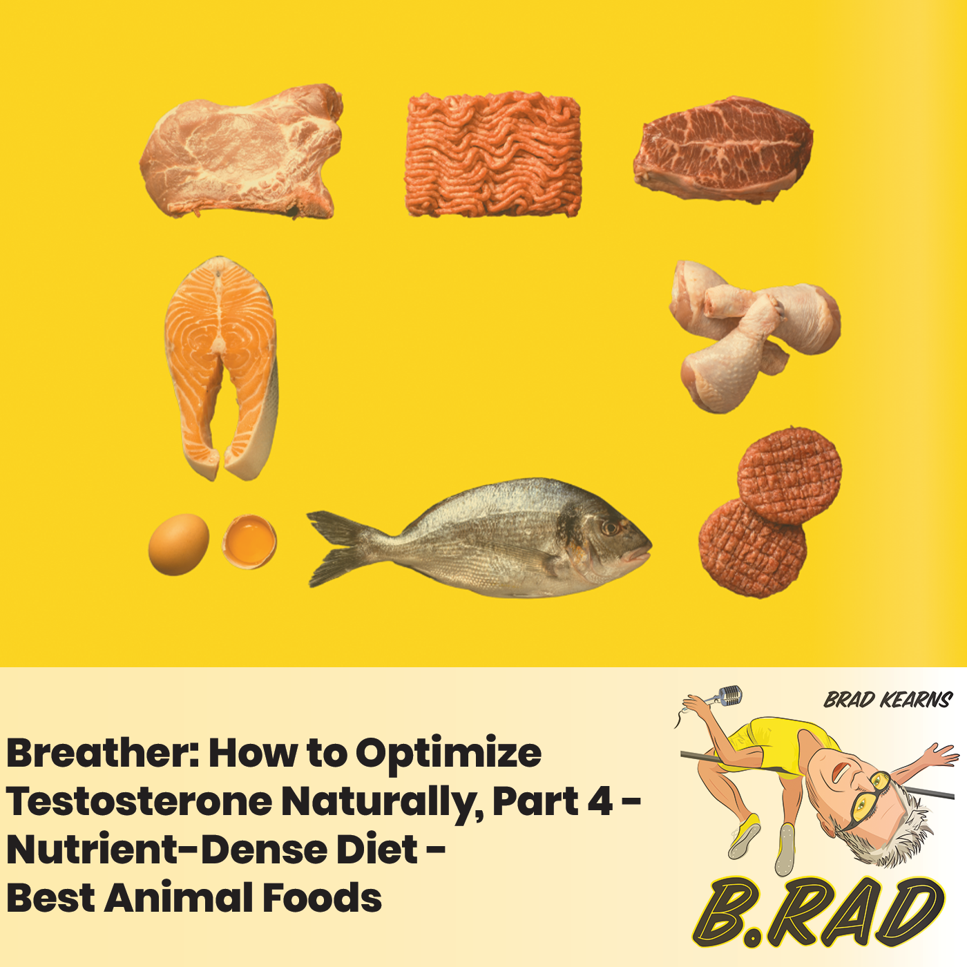 Breather: How to Optimize Testosterone Naturally, Part 4 - Nutrient-Dense Diet - Best Animal Foods