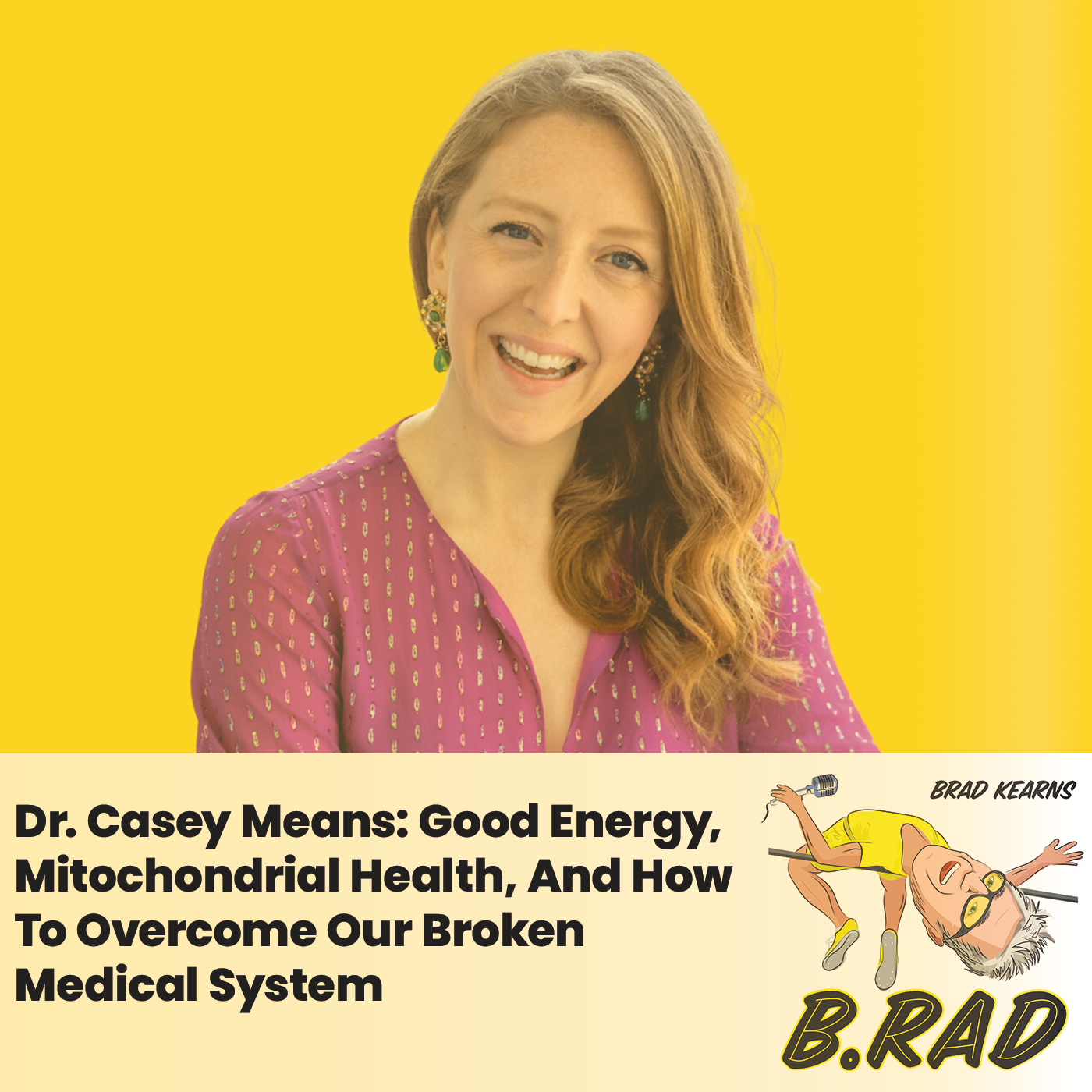 Dr. Casey Means: Good Energy, Mitochondrial Health, And How To Overcome Our Broken Medical System