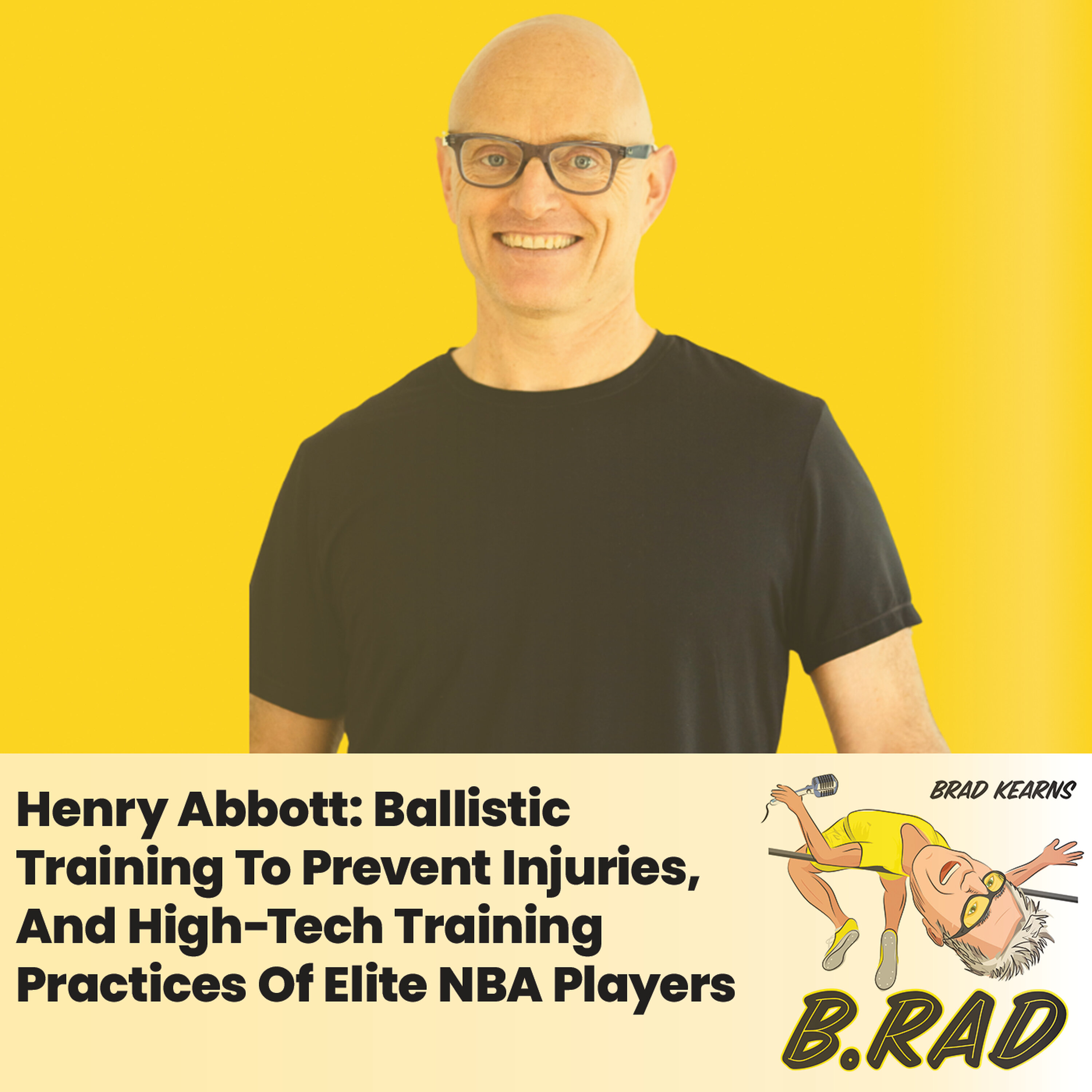 Henry Abbott: Ballistic Training To Prevent Injuries, And High-Tech Training Practices Of Elite NBA Players