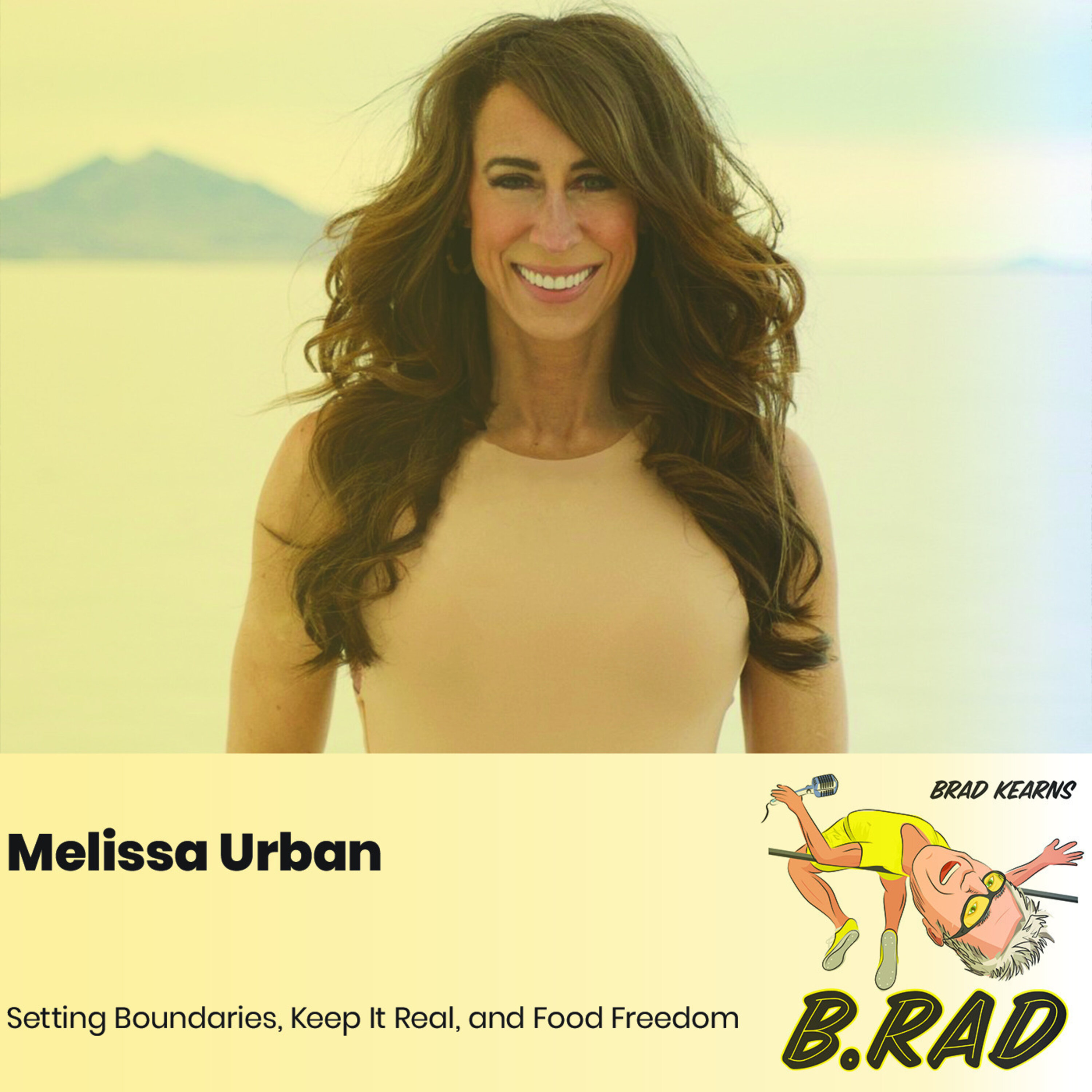 Melissa Urban: Setting Boundaries, Keep It Real, and Food Freedom