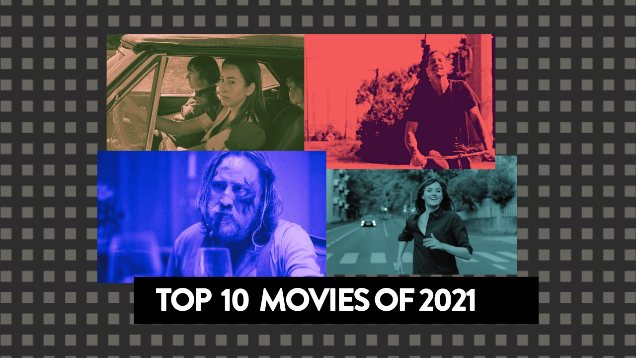 Top 10 Movies of 2021