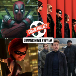 Summer Movie Preview 2018