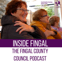 Inside Fingal Ep 21 - Positive Ageing Week