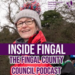 Inside Fingal - Ep 7  -  Marion Brown - Principal Sports Officer