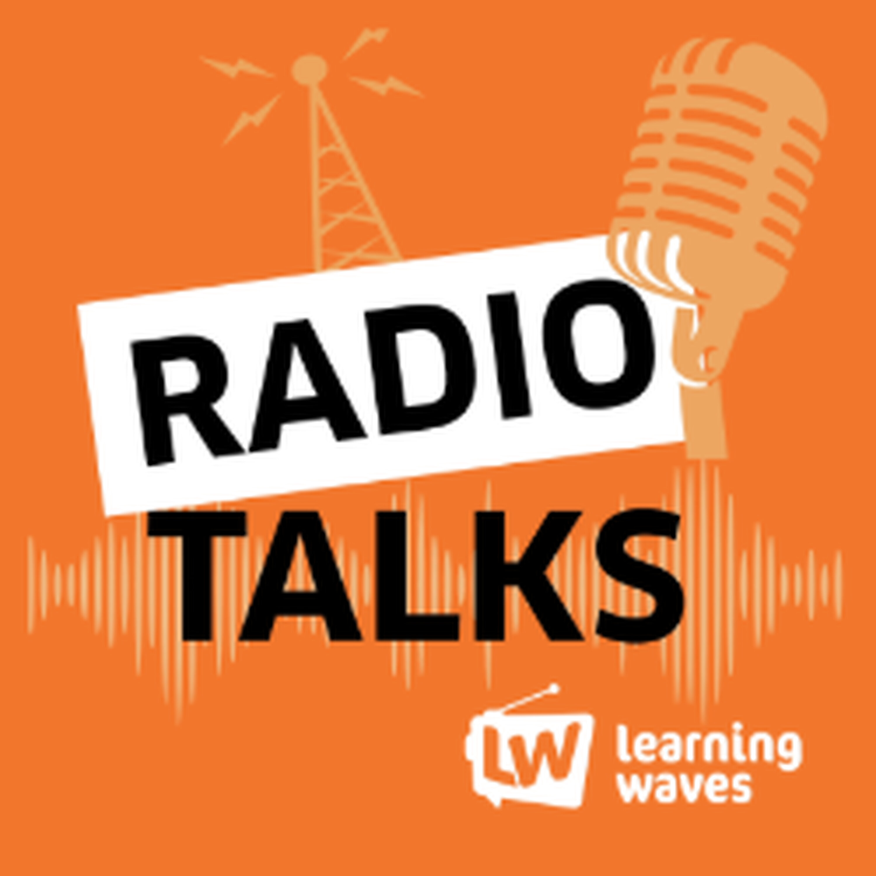 RadioTalks Podcast 27 - Learning Waves Chairperson - Fionnuala Rabbitt episode artwork