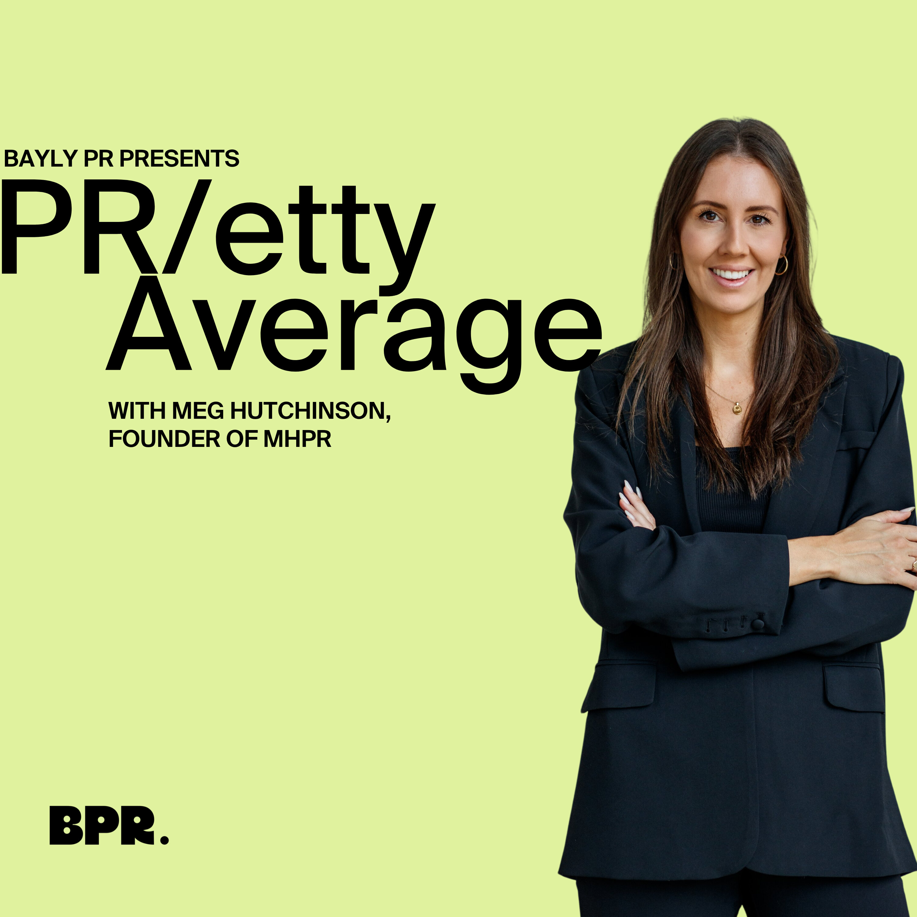 Lessons from a life in PR, with Meg Hutchinson episode artwork