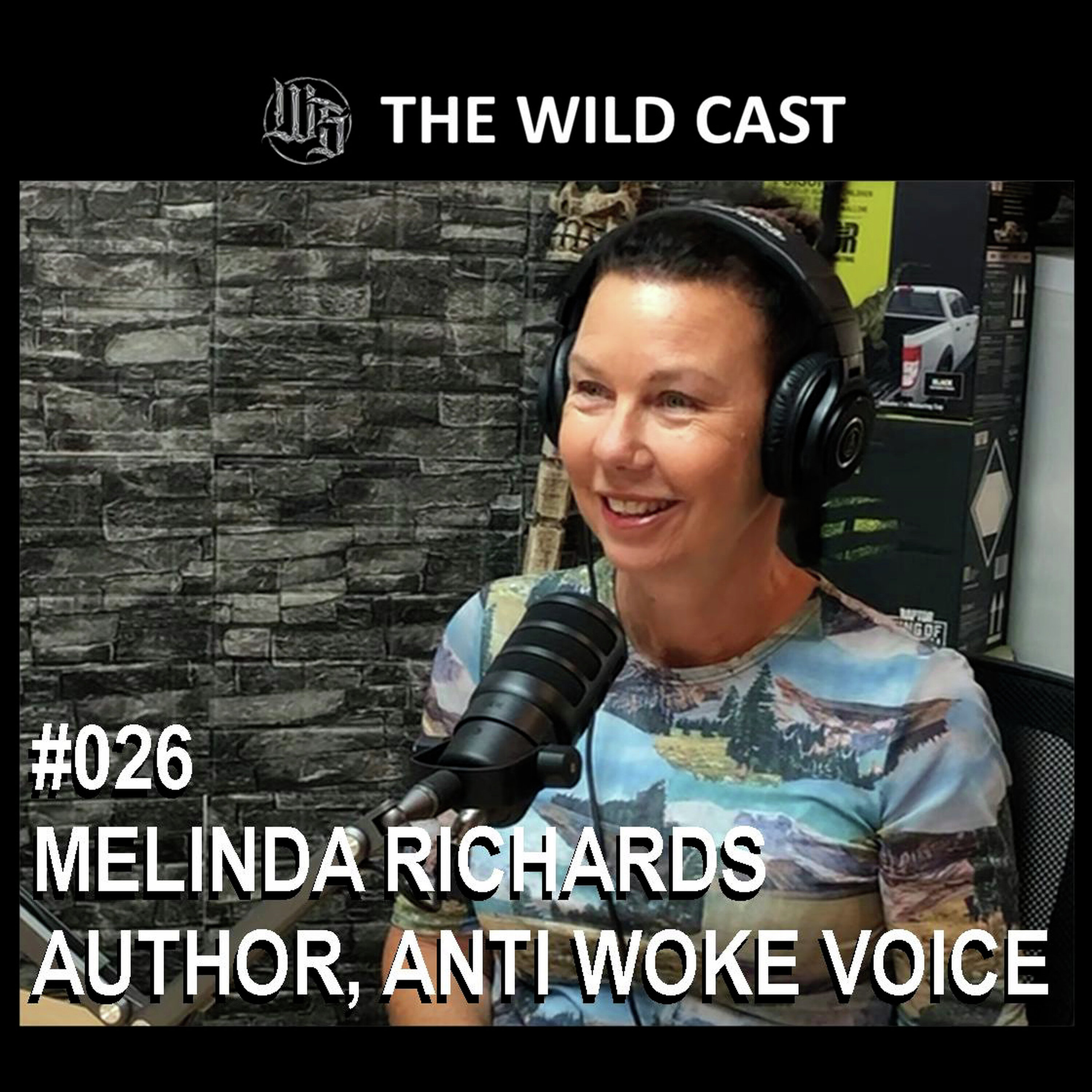 #26 The Wild Cast - Melinda Richards Author, Anti-Woke Voice episode artwork