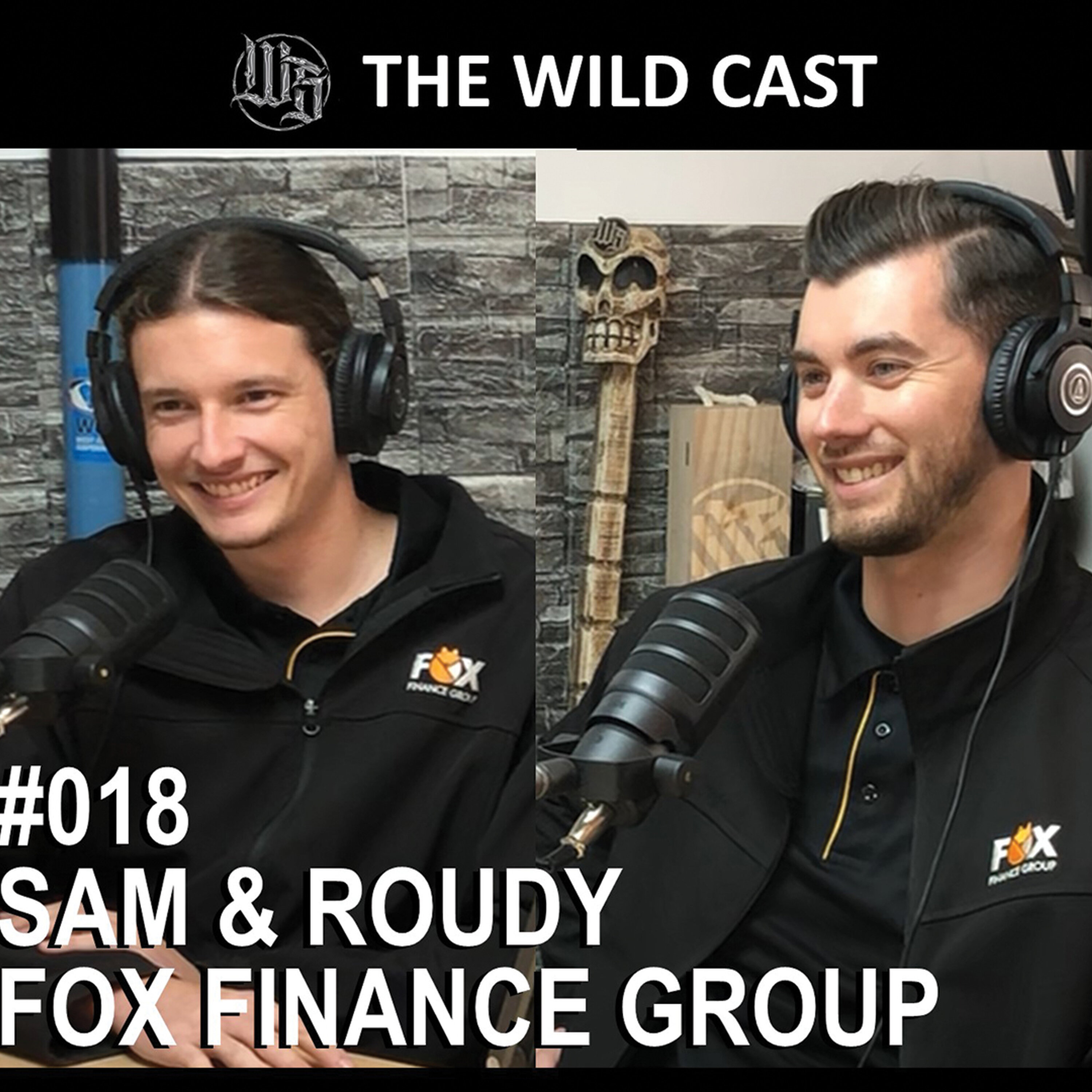 #18 The Wild Cast Sam & Roudy from Fox Finance episode artwork