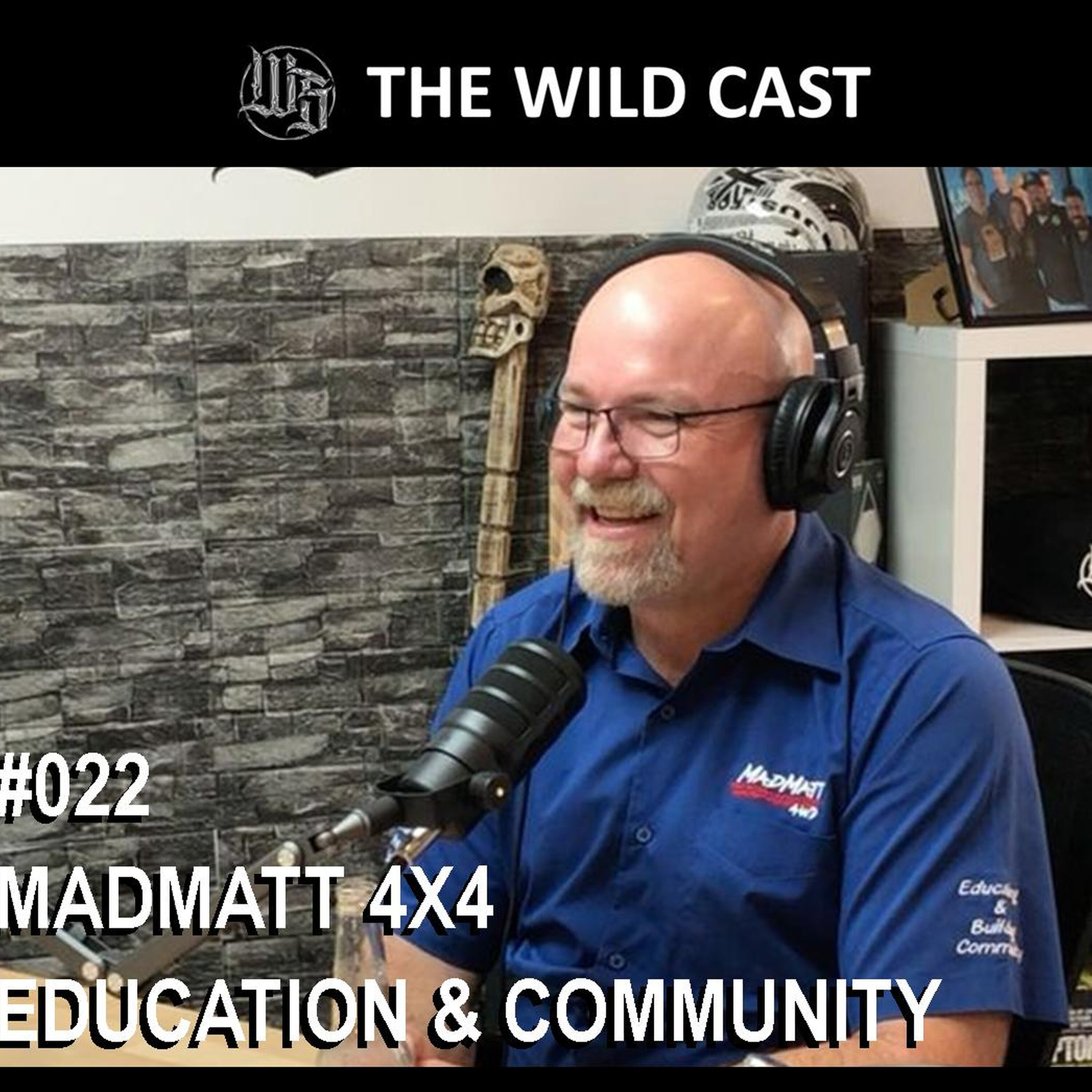 #22 The Wild Cast - MadMatt 4x4 episode artwork