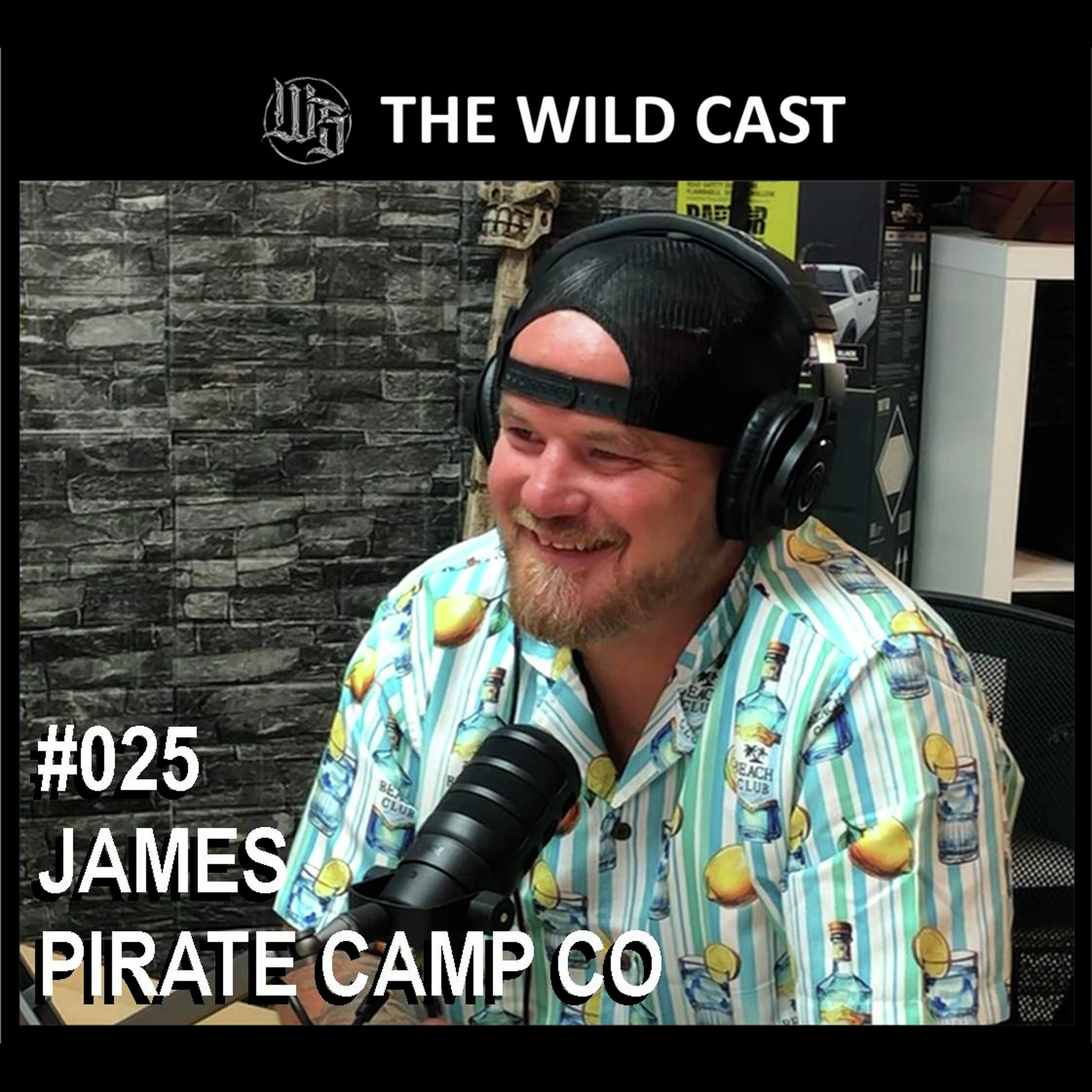 #25 The Wild Cast - James Pirate Camp Co episode artwork