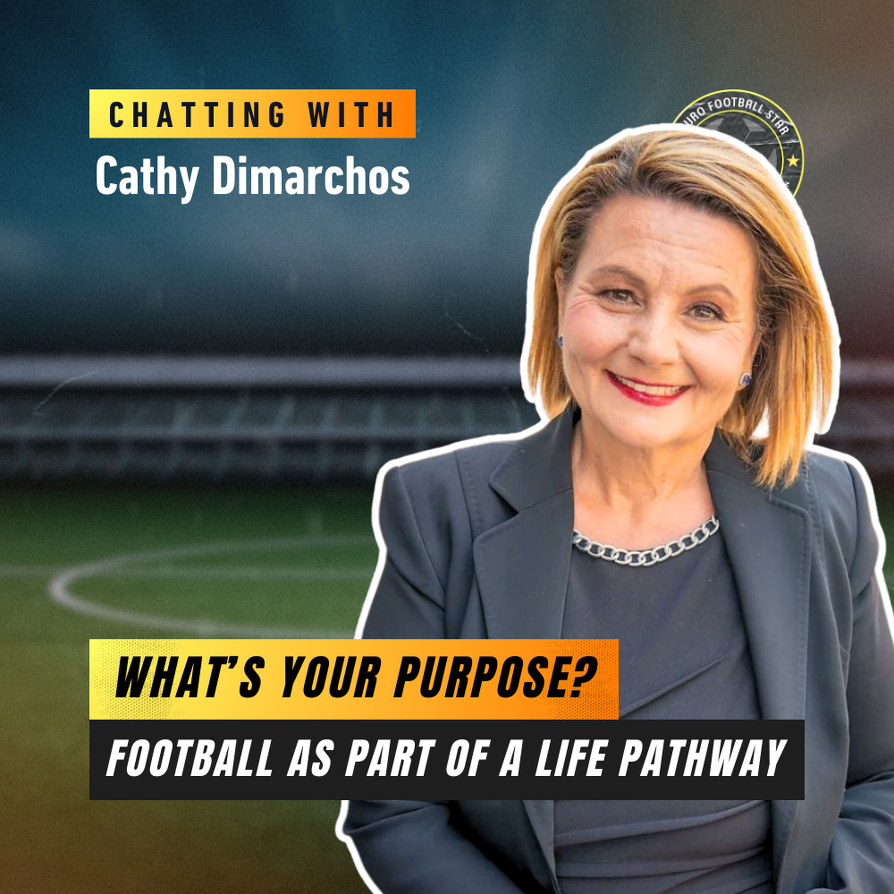 What’s Your Purpose? Football as Part of a Life Pathway episode artwork