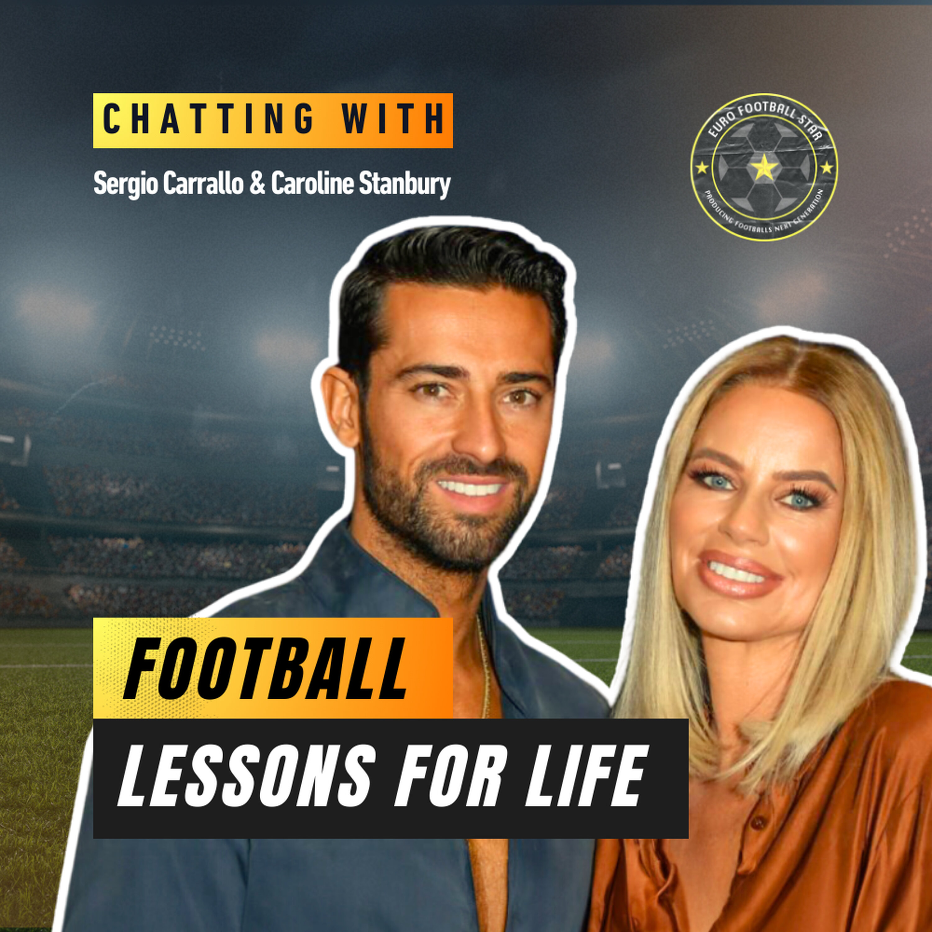 Football Lessons for Life: Sergio Carrallo & Caroline Stanbury episode artwork