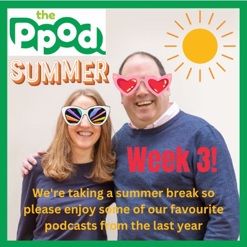 the P pod - Petersfield personalities - 17 July 2023: Summer Hols week 3