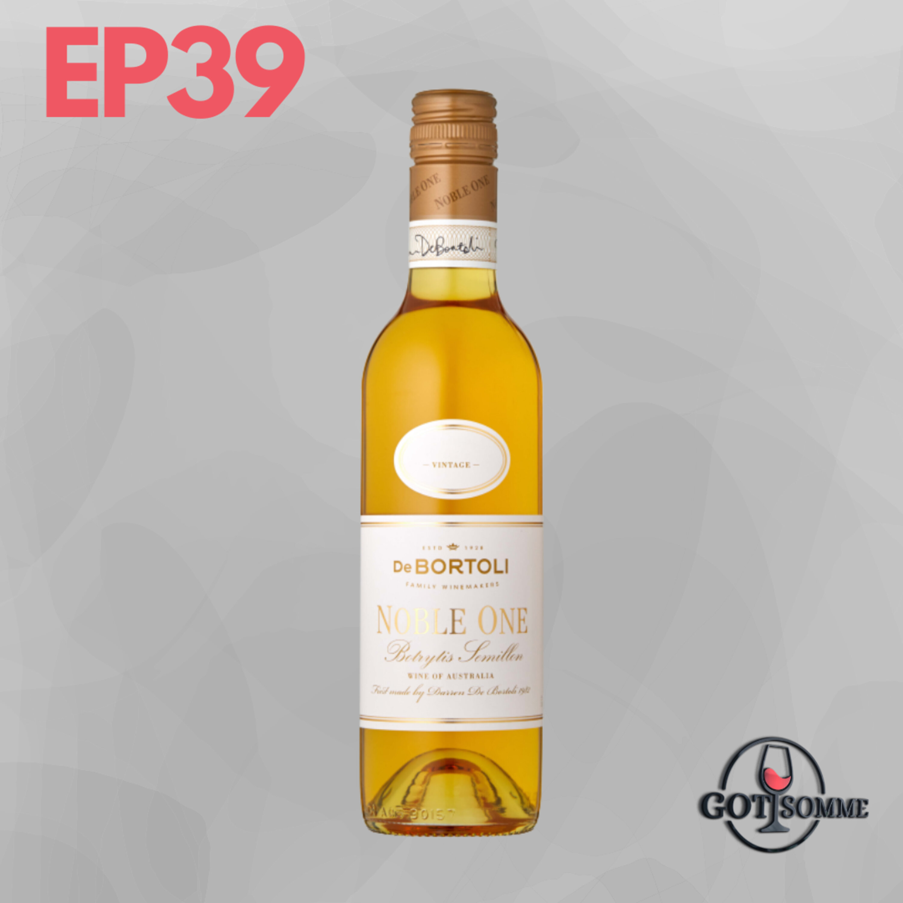 Botrytis Semillon - 2019 De Bortoli 'Noble One', Riverina, New South Wales Episode cover