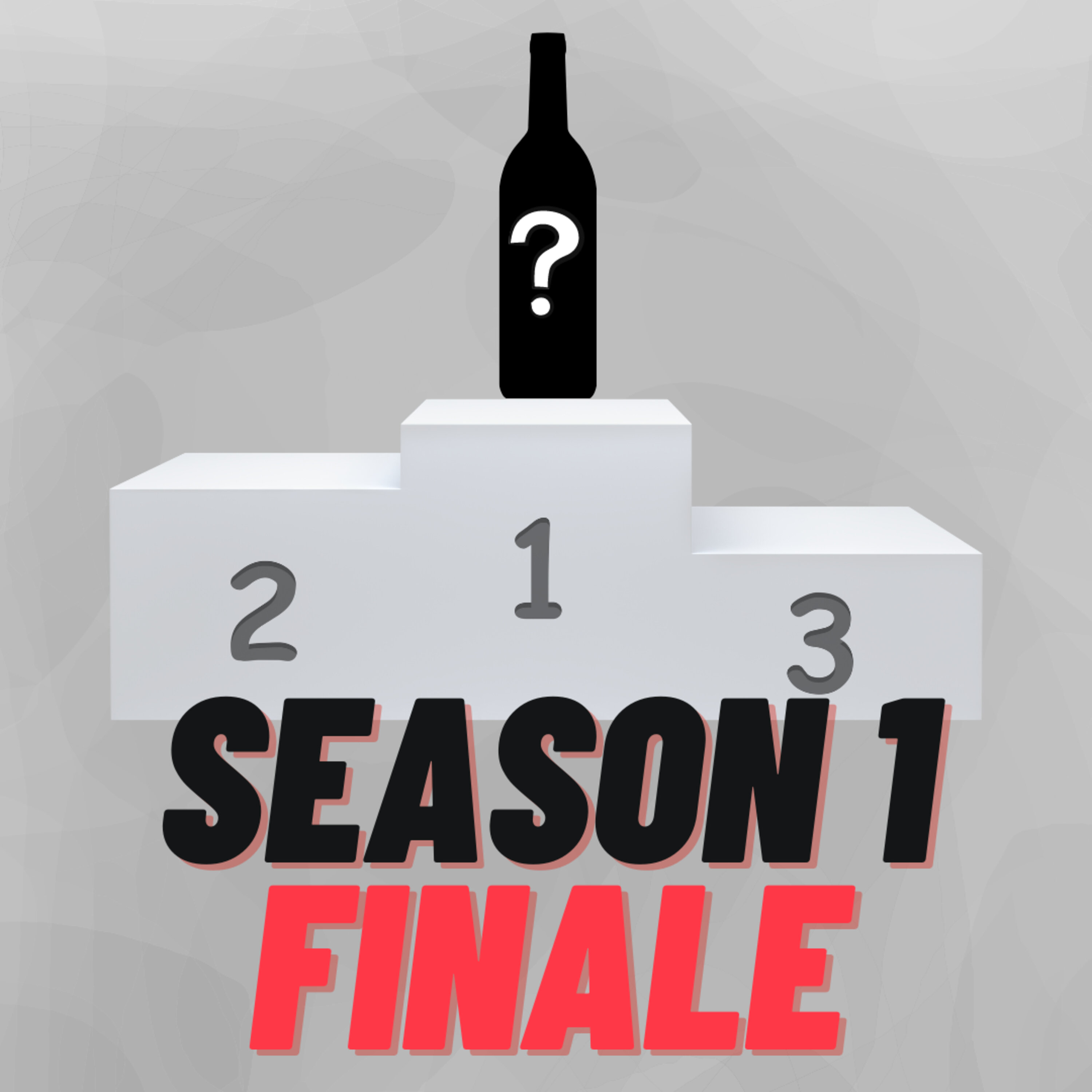 What's the BEST $30 bottle of wine in AUSTRALIA?! Got Somme Season 1 Finale Episode cover