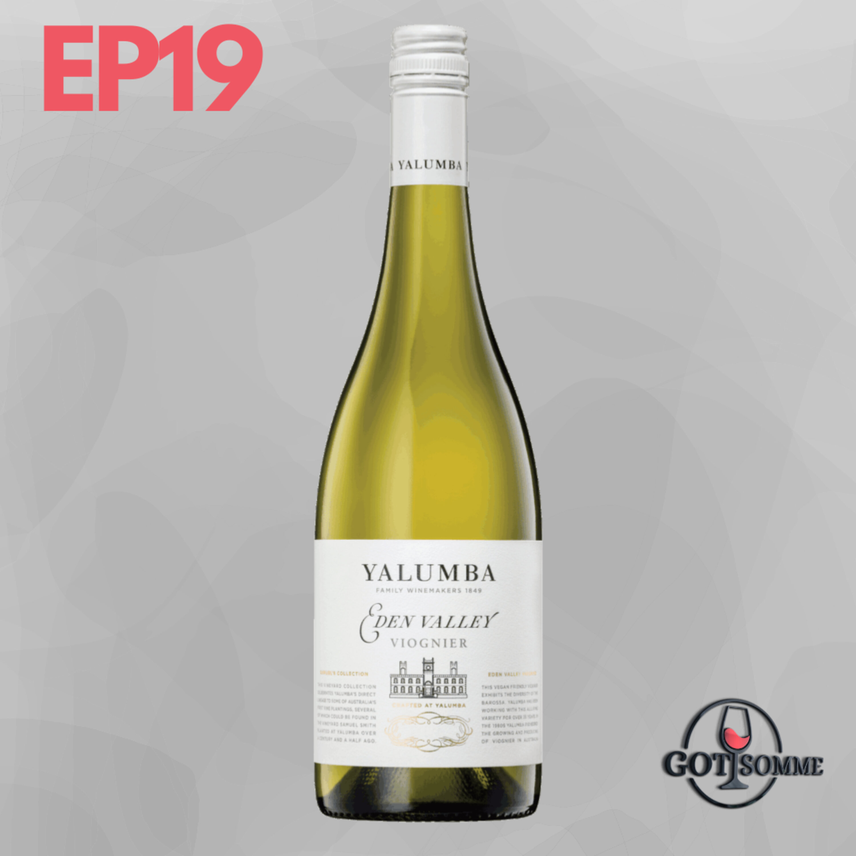 Viognier - 2018 Yalumba 'Eden Valley', South Australia Episode cover