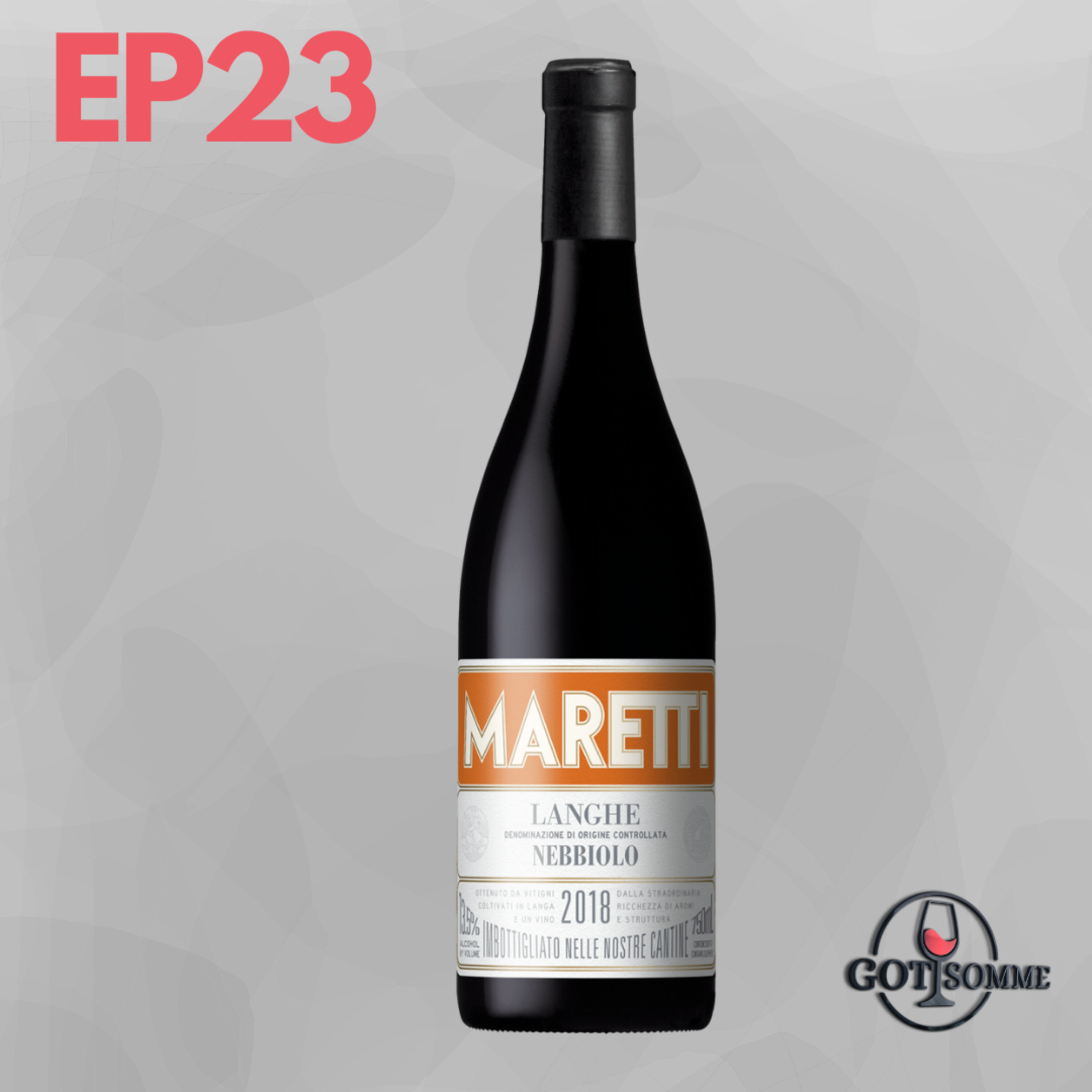 Nebbiolo - 2018 Maretti Langhe, Piedmont, Italy Episode cover