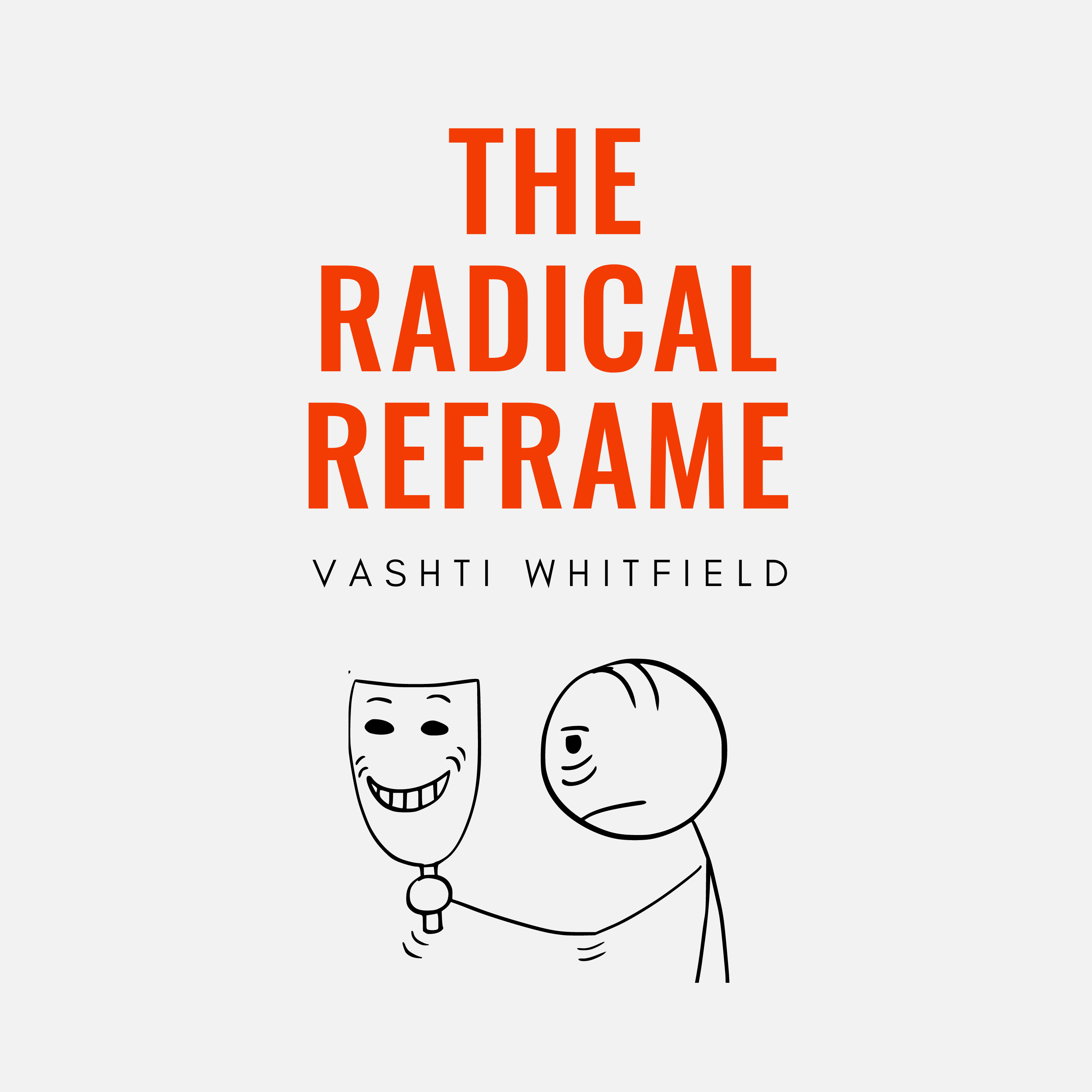 The Radical Reframe Vashti Whitfield