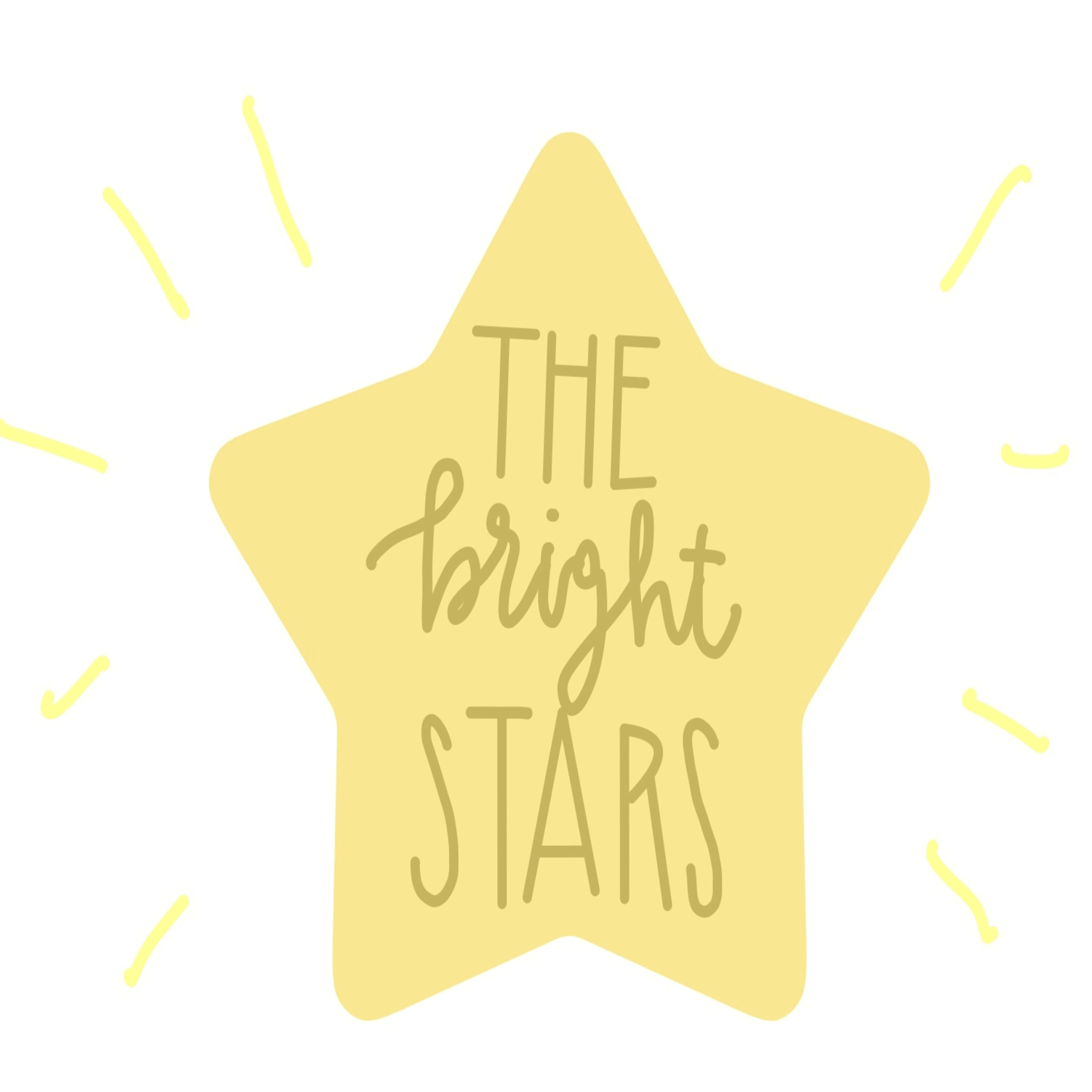 Bright Stars Bright Stars