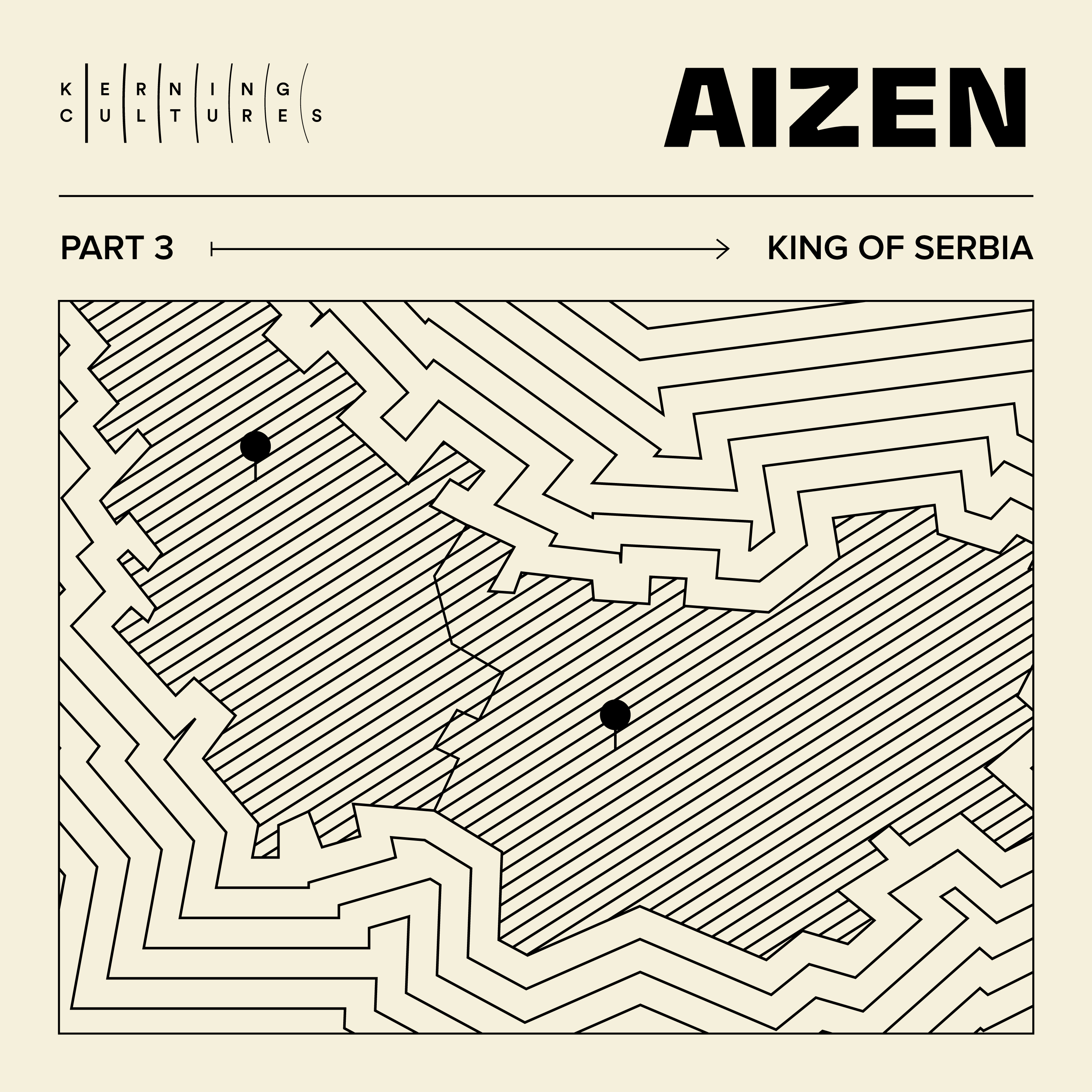 Aizen – Part 3: King of Serbia